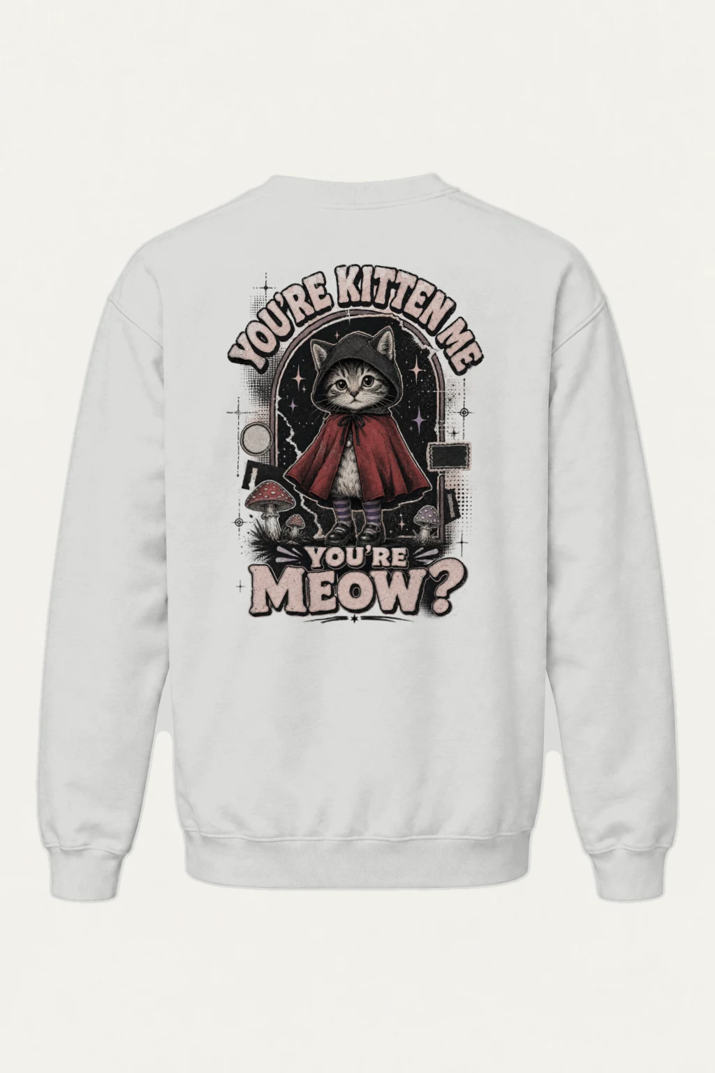 "You’re Kitten Me" Heavy Blend Unisex Crewneck Sweatshirt | Gildan 18000
