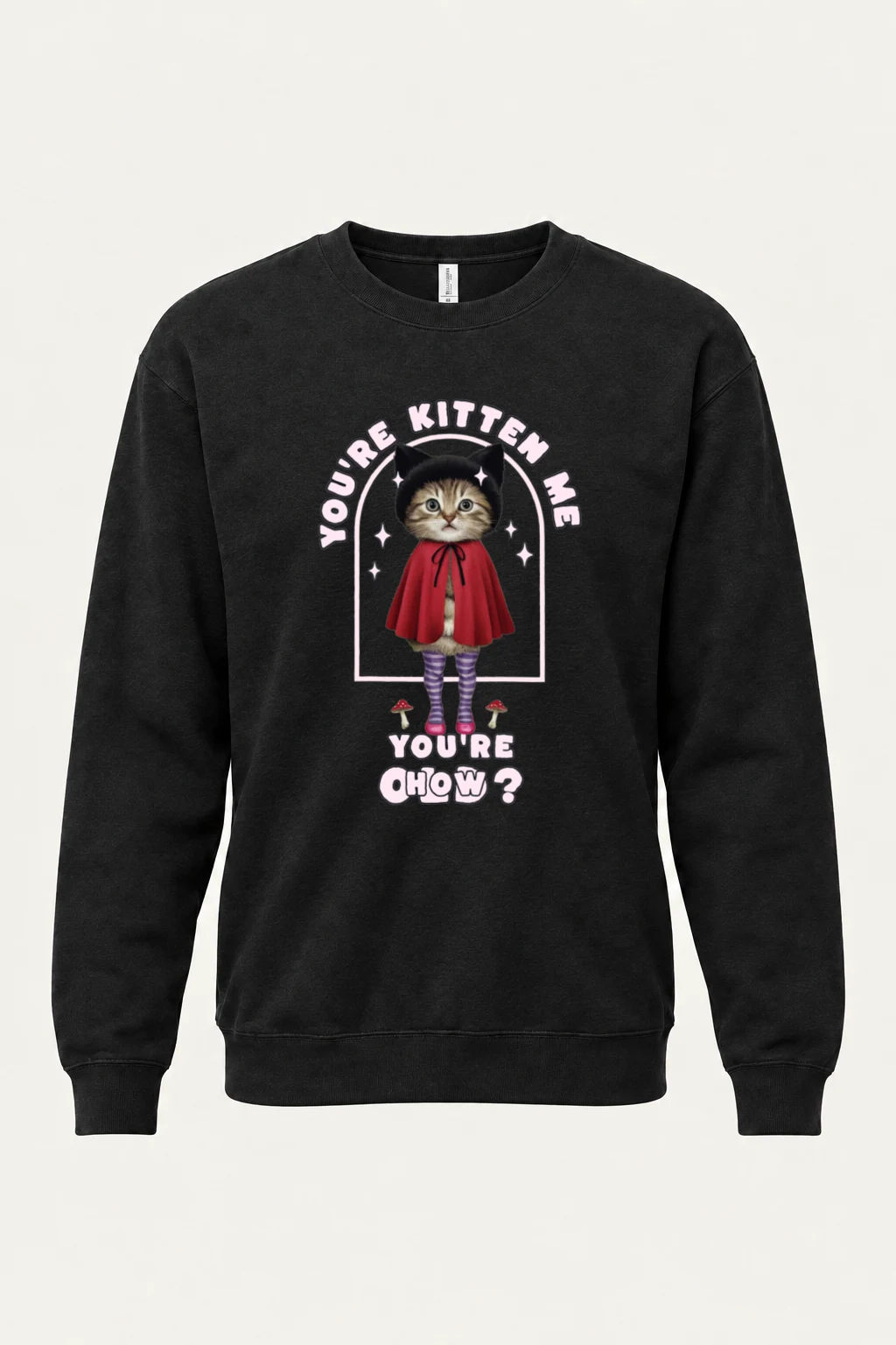 "You're Kitten Me" Heavy Blend Unisex Crewneck Sweatshirt | Gildan 18000