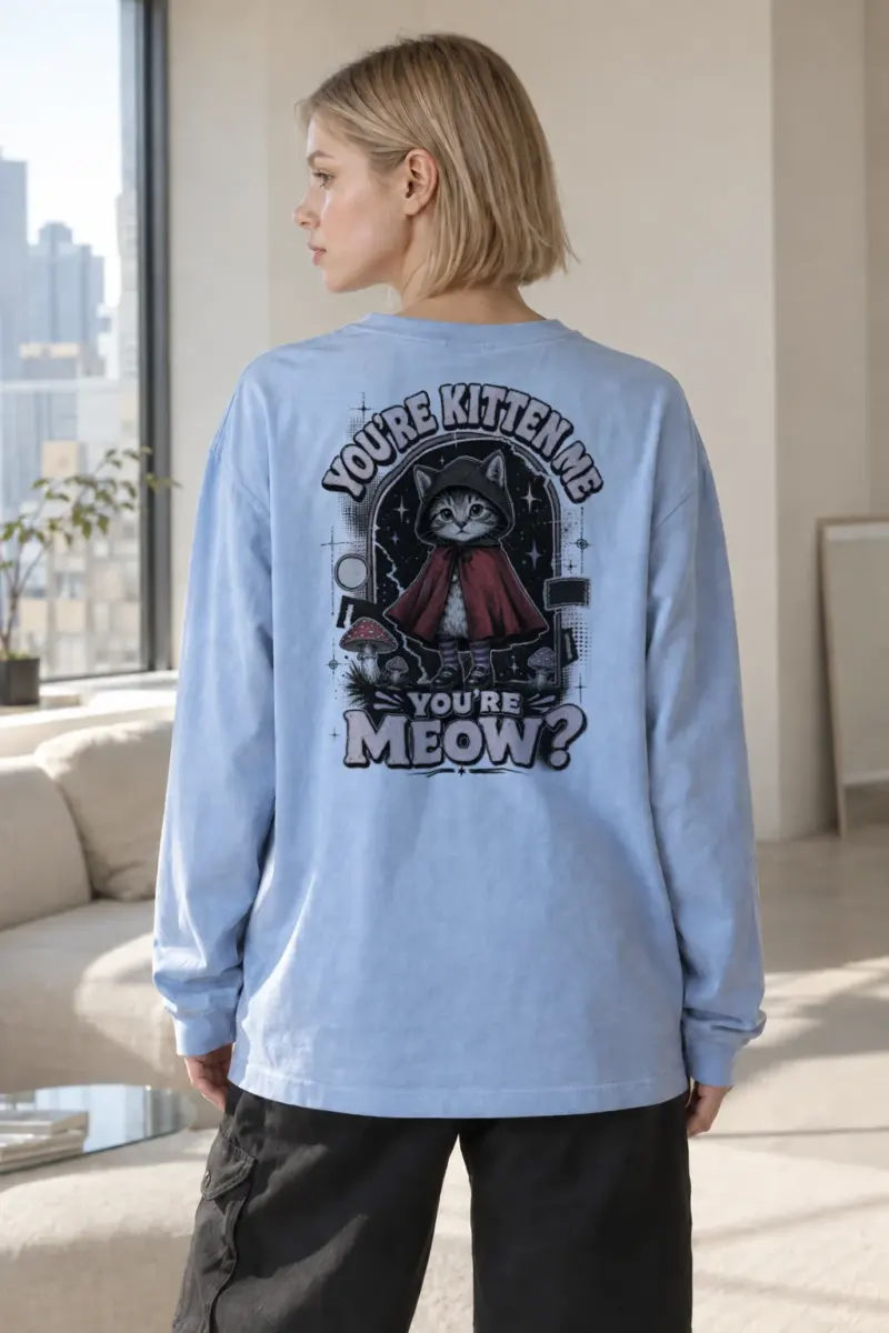 “You’re Kitten Me” Unisex Longsleeve T-shirt | Gildan 2400