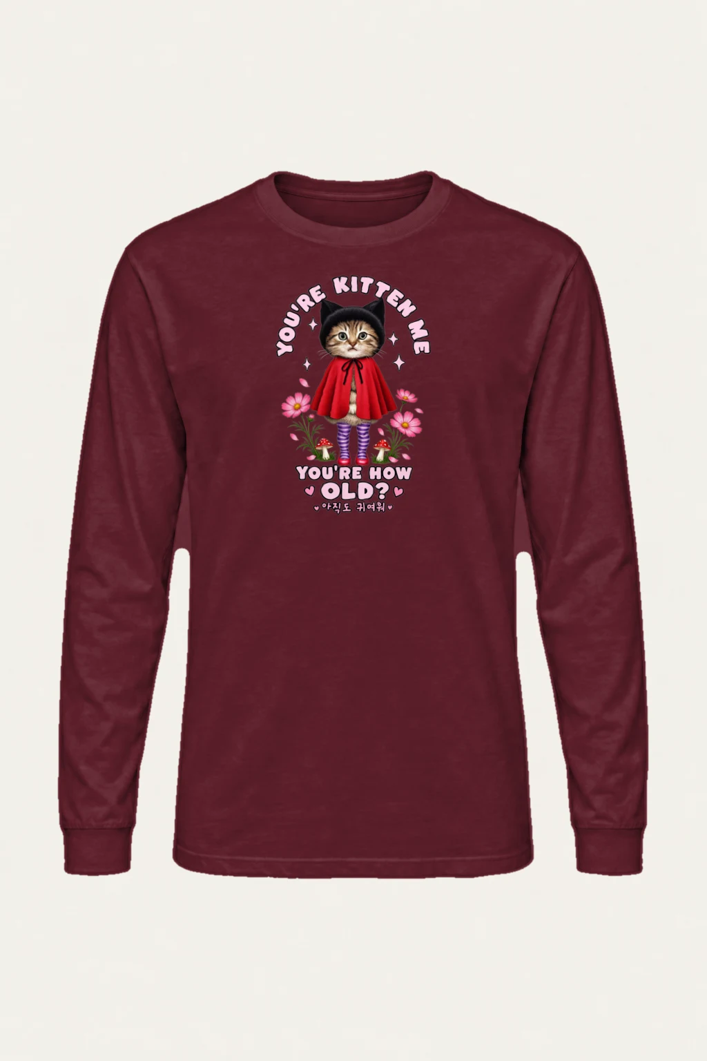"You're Kitten Me" Unisex Longsleeve T-shirt | Gildan 2400