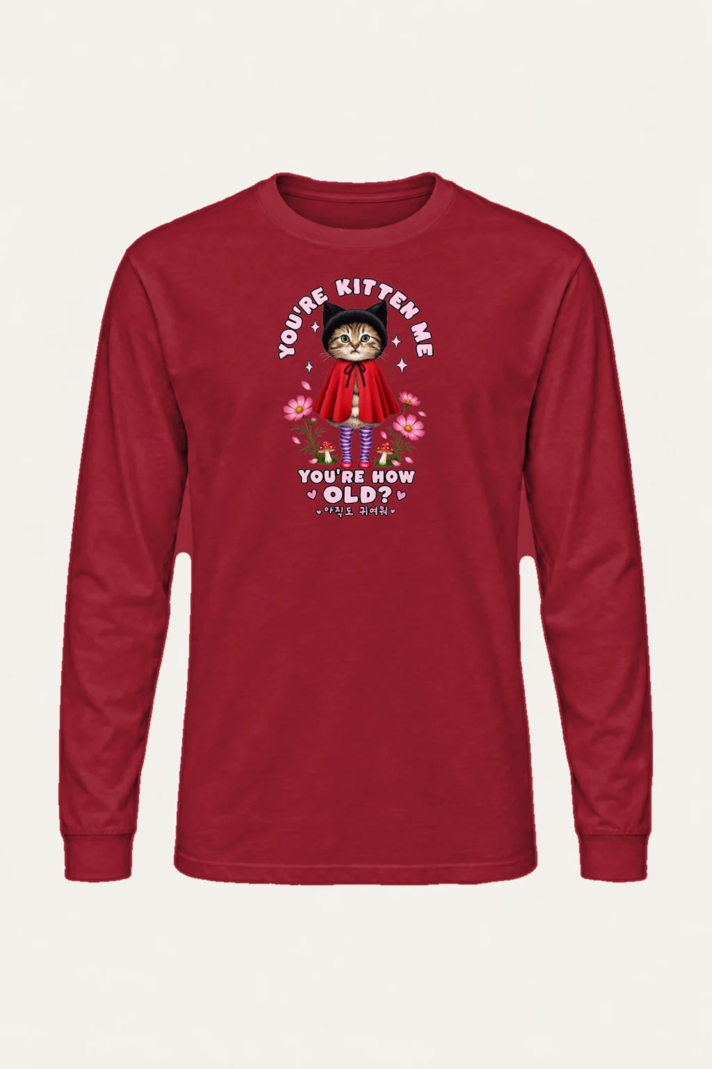 "You're Kitten Me" Unisex Longsleeve T-shirt | Gildan 2400
