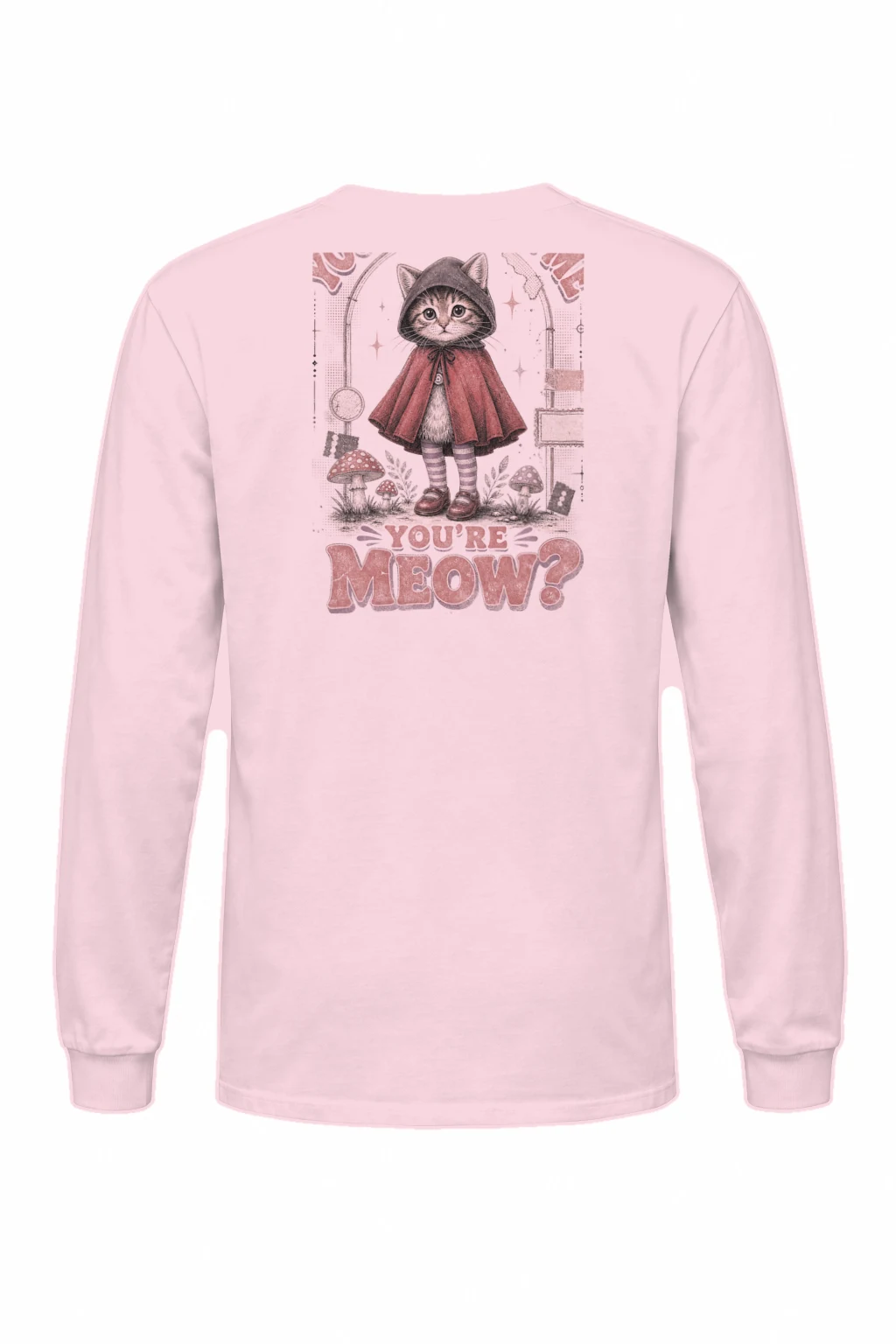 "You're Kitten Me You're Meow?" Unisex Longsleeve T-shirt | Gildan 2400