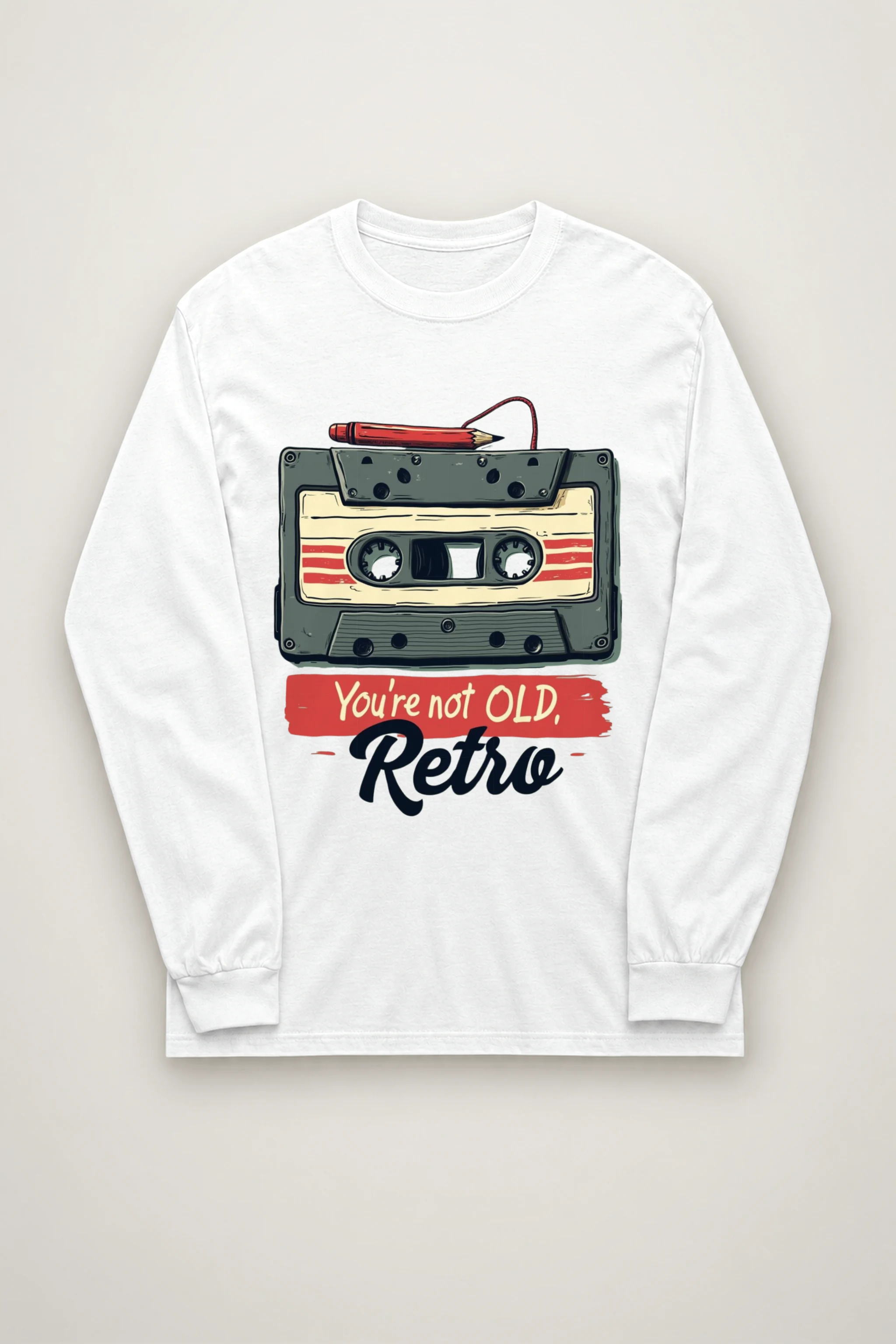 "You're Not Old, Retro" Unisex Longsleeve T-shirt