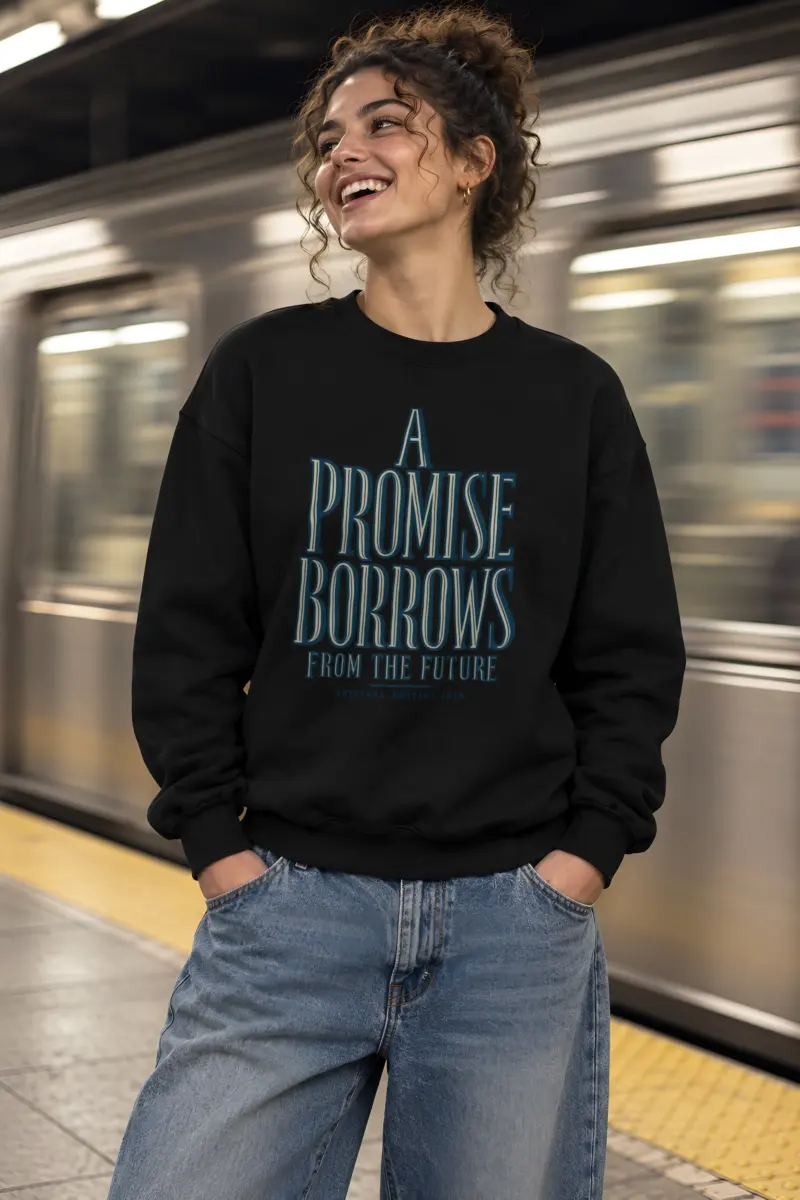 "A Promise Borrows From The Future" Heavy Blend Unisex Crewneck Sweatshirt