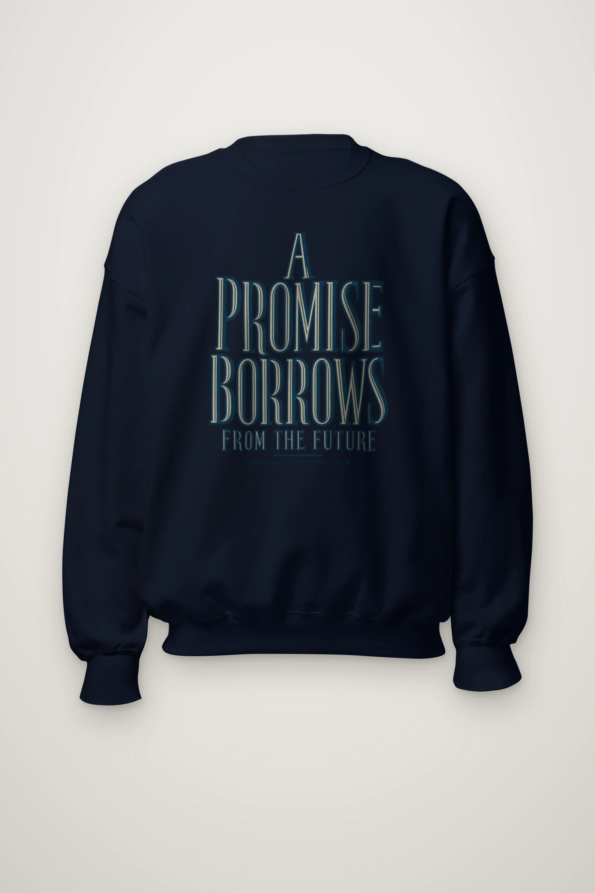 "A Promise Borrows From The Future" Heavy Blend Unisex Crewneck Sweatshirt