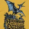 "A Runway Would Have Been Excessive" Unisex Longsleeve T-shirt