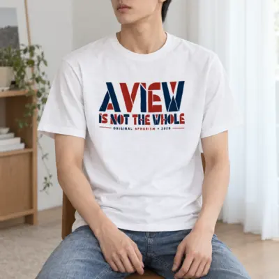 "A View Is Not the Whole" Heavyweight Unisex Crewneck T-shirt