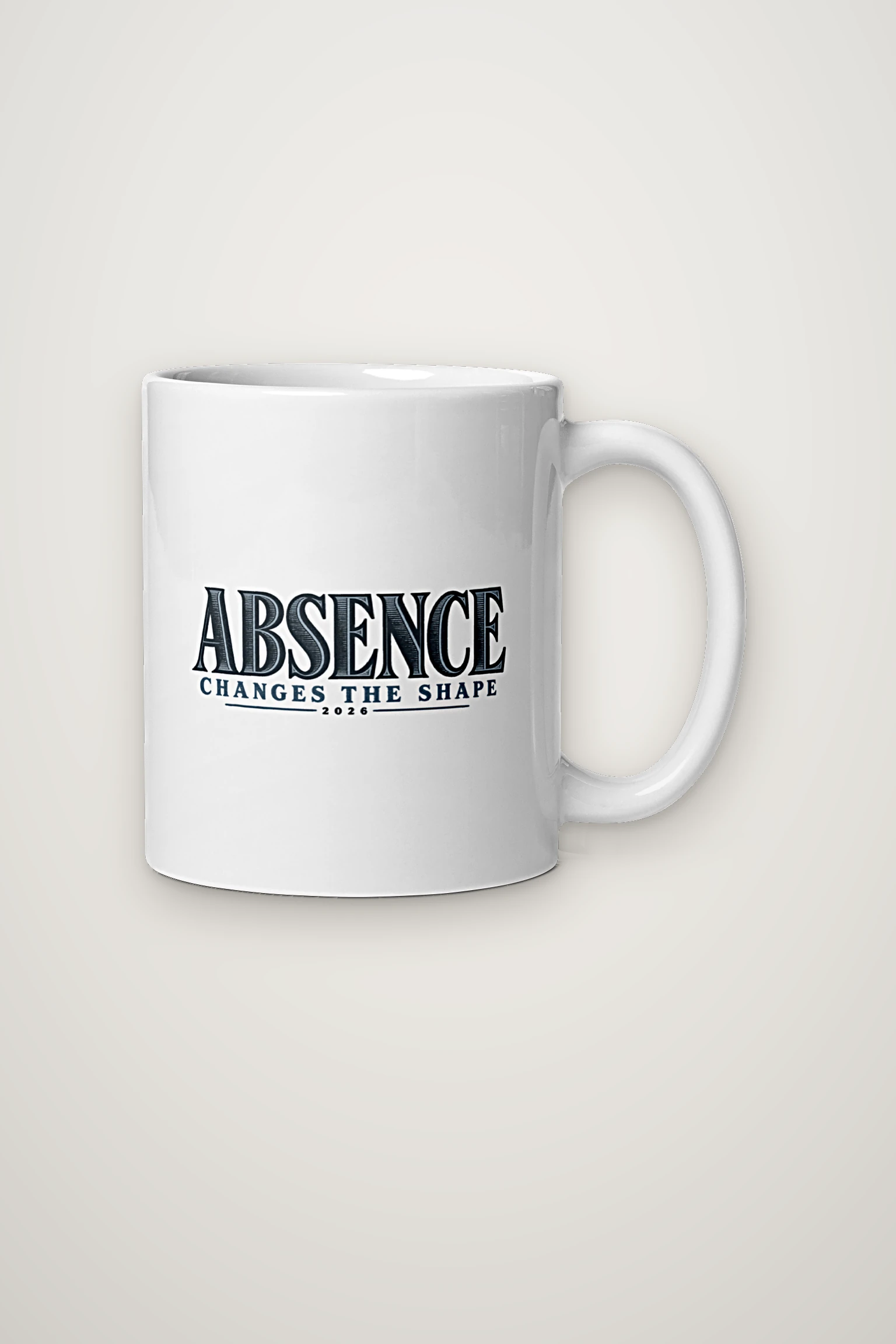 "Absence Changes the Shape" 11oz Ceramic Mug