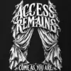 "Access Remains Come As You Are" Heavyweight Unisex Crewneck T-shirt