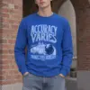 "Accuracy Varies Freight Yard Bowlers" Unisex Longsleeve T-shirt