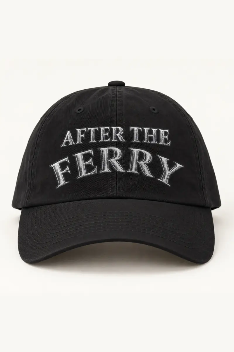"After the Ferry" Classic Dad Hat · Embroidered