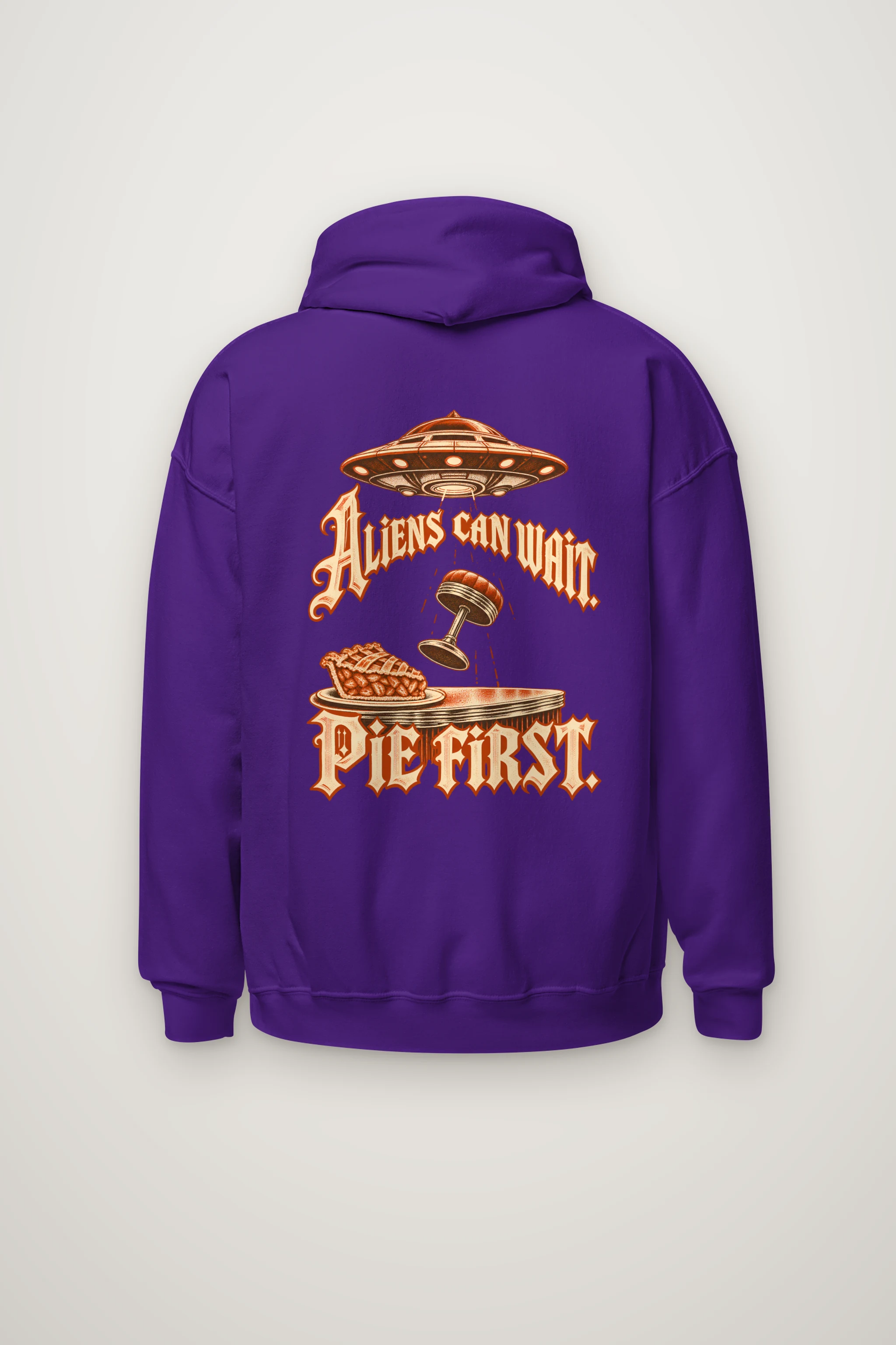 "Aliens Can Wait Pie First" Heavy Blend Unisex Pullover Hoodie