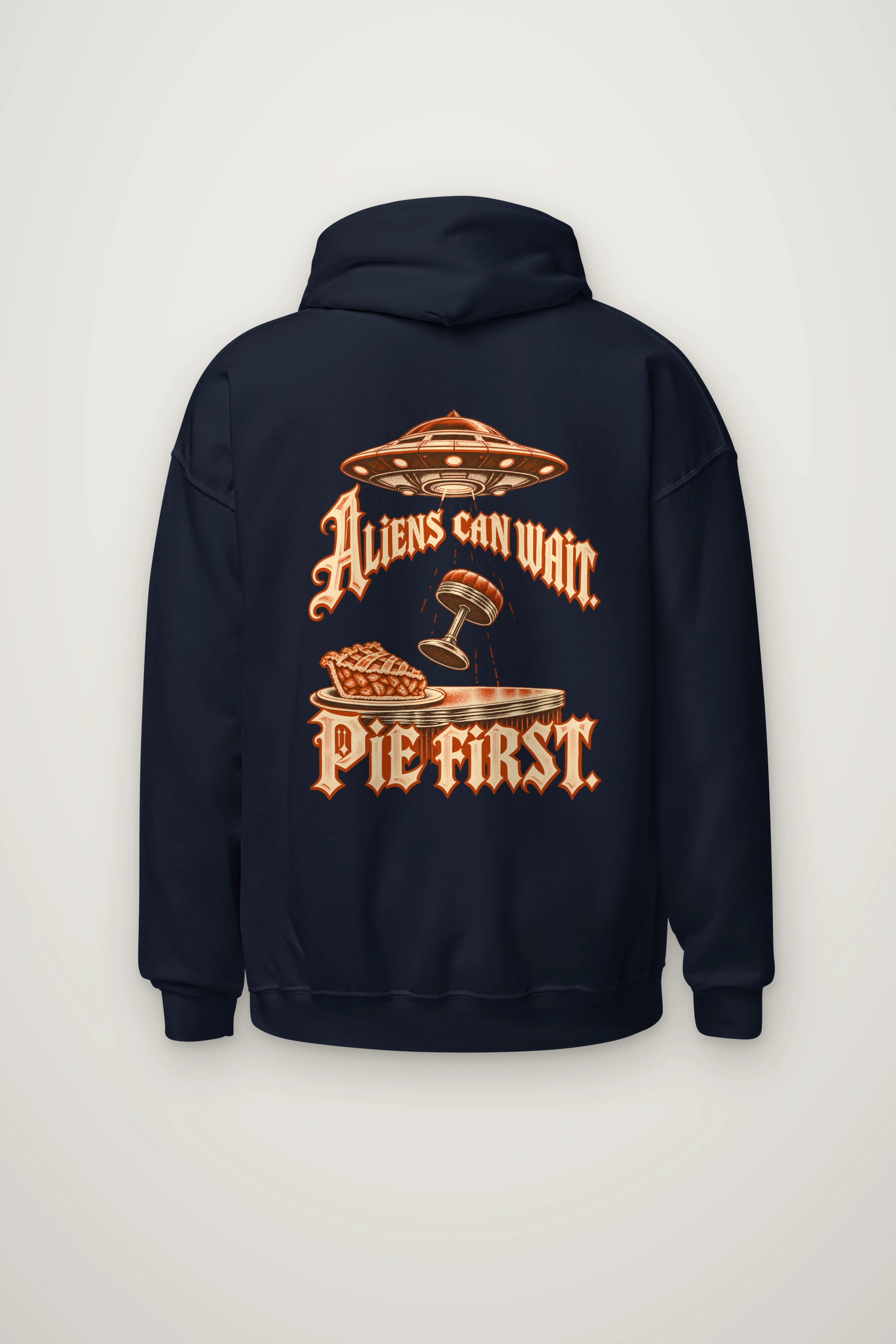 "Aliens Can Wait Pie First" Heavy Blend Unisex Pullover Hoodie