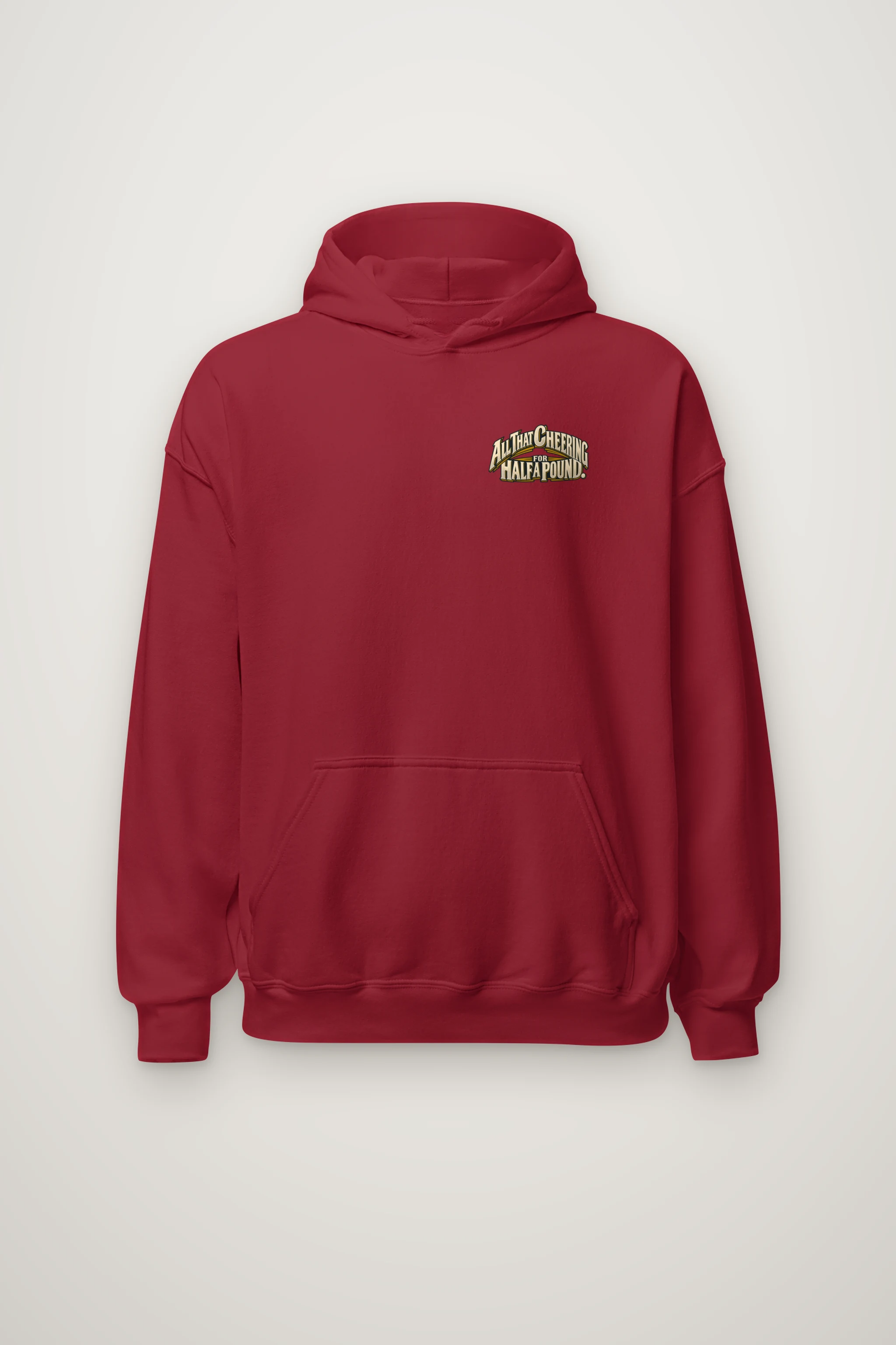 "All That Cheering For Half A Pound" Heavy Blend Unisex Pullover Hoodie