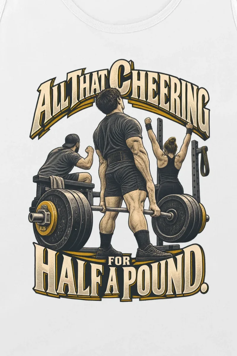 "All That Cheering for Half a Pound" Unisex Jersey Tank - the graphic up close