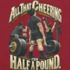 "All That Cheering For Half A Pound" Unisex Longsleeve T-shirt