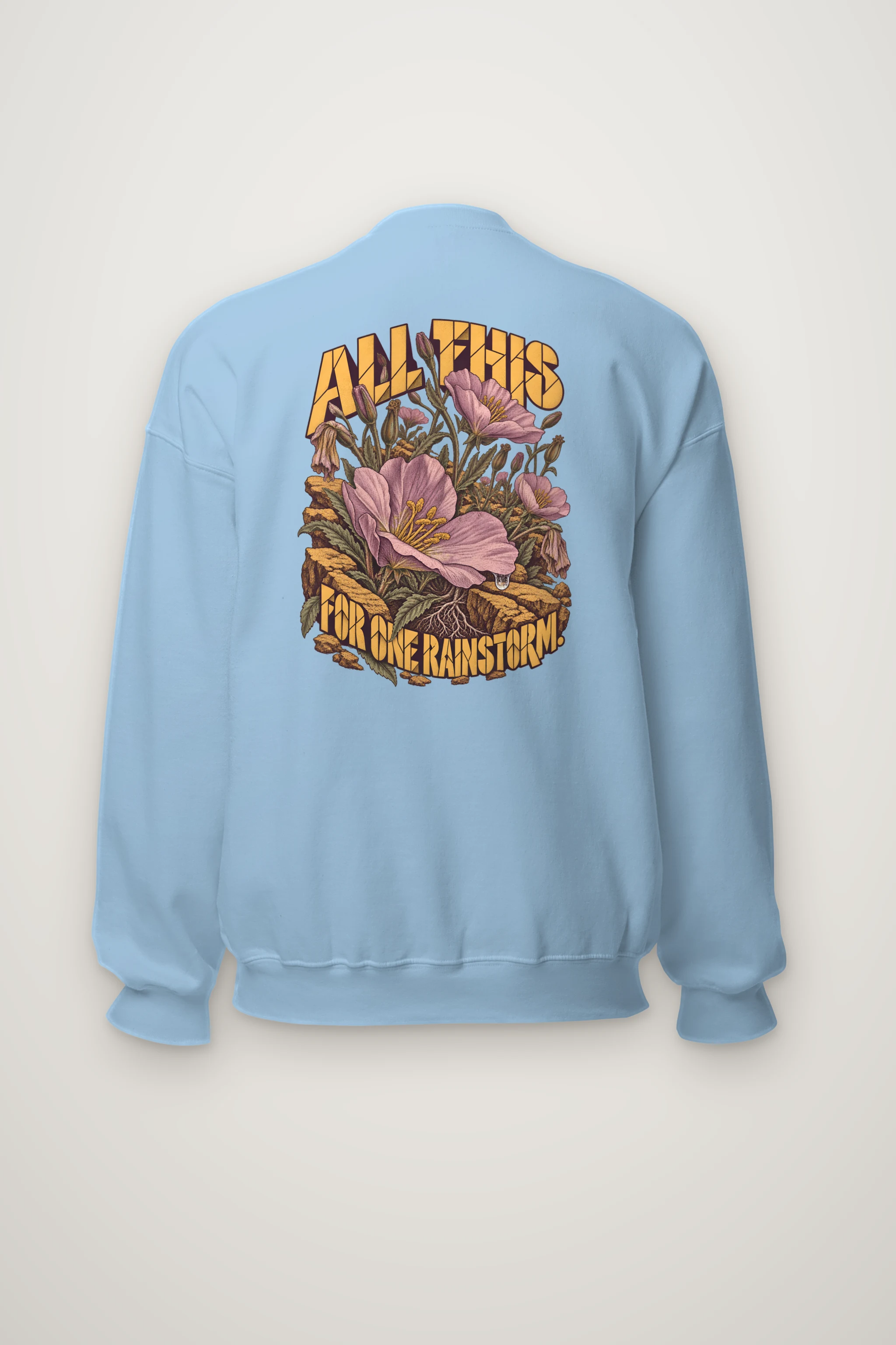"All This for One Rainstorm" Heavy Blend Unisex Crewneck Sweatshirt