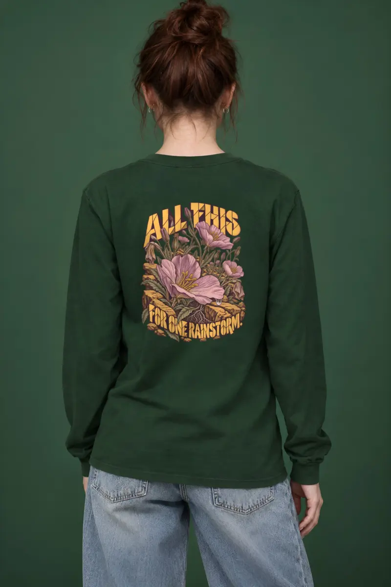 “All This for One Rainstorm” Unisex Longsleeve T-shirt