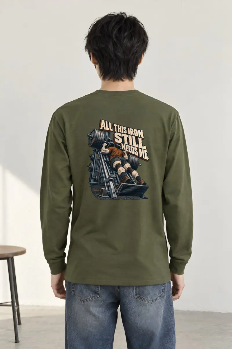 “All This Iron Still Needs Me” Unisex Longsleeve T-shirt