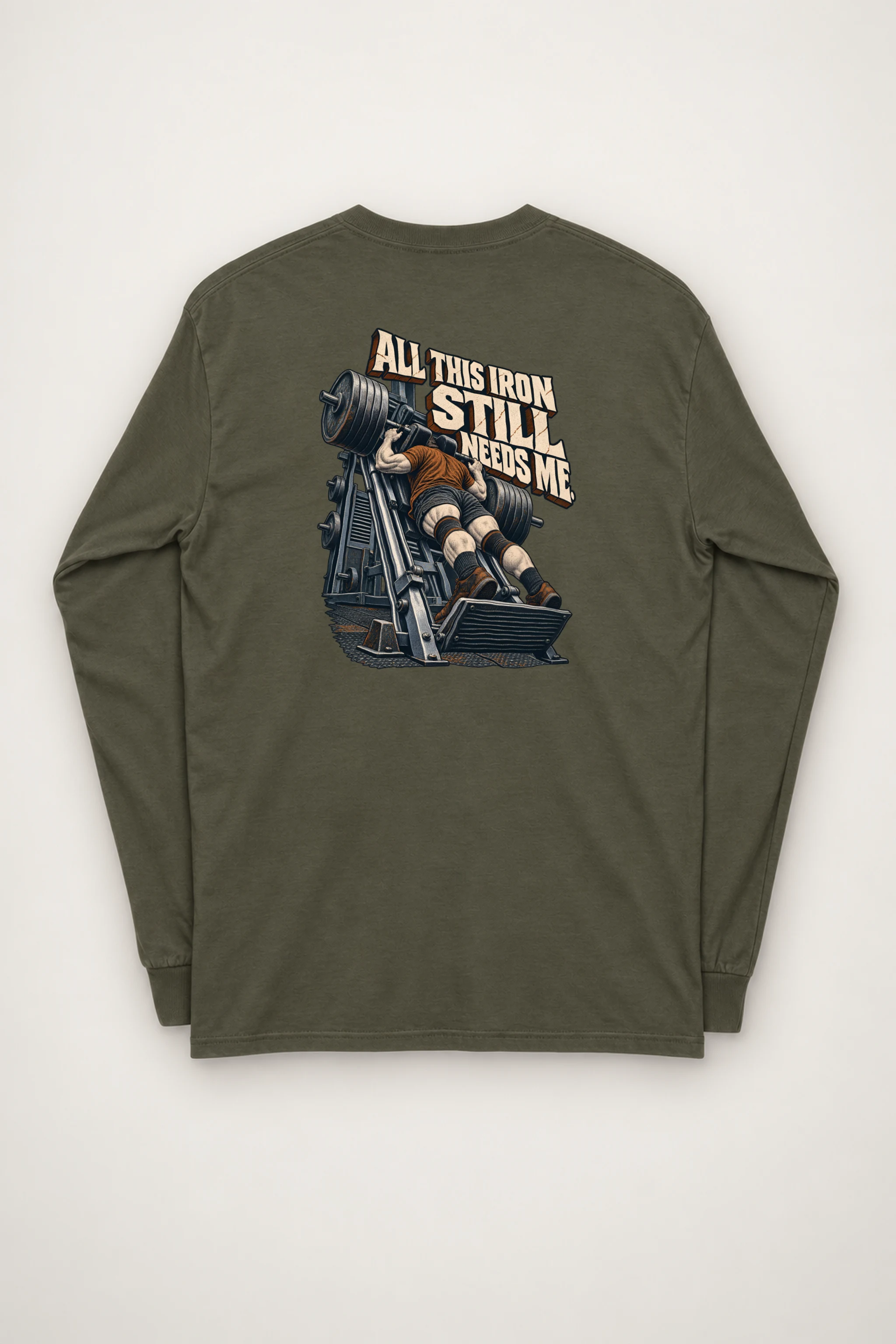 "All This Iron Still Needs Me" Unisex Longsleeve T-shirt
