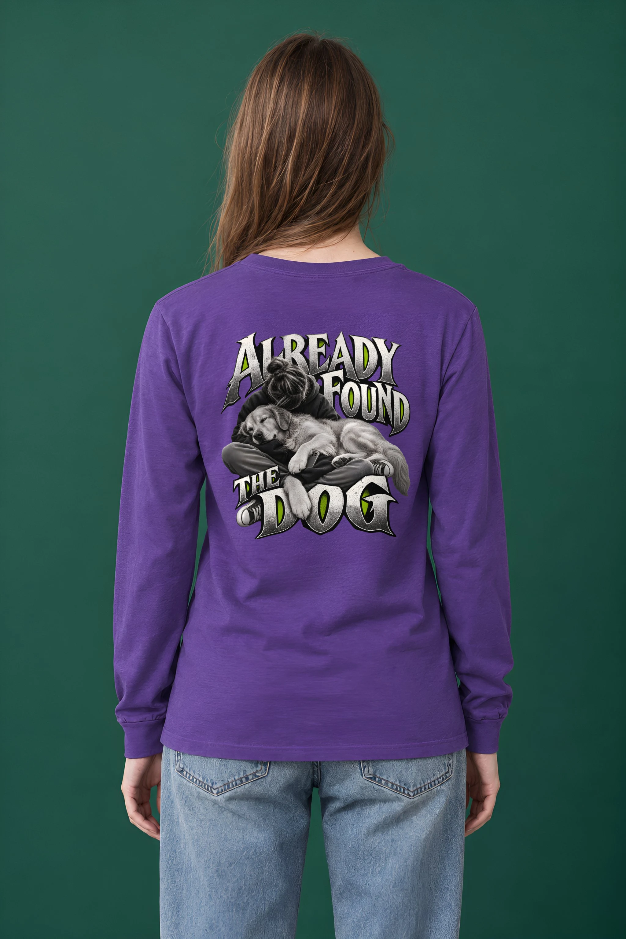 "Already Found the Dog" Unisex Longsleeve T-shirt