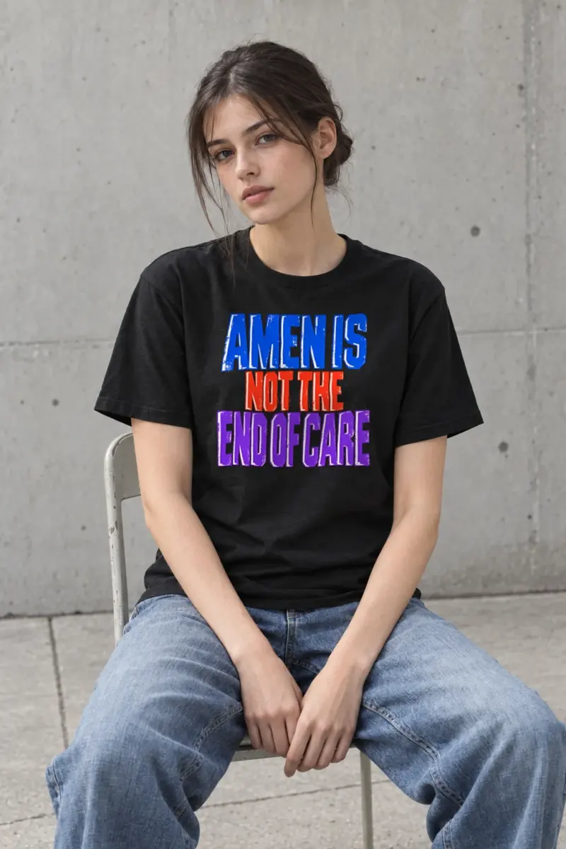 "Amen Is Not The End Of Care" Heavyweight Unisex Crewneck T-shirt