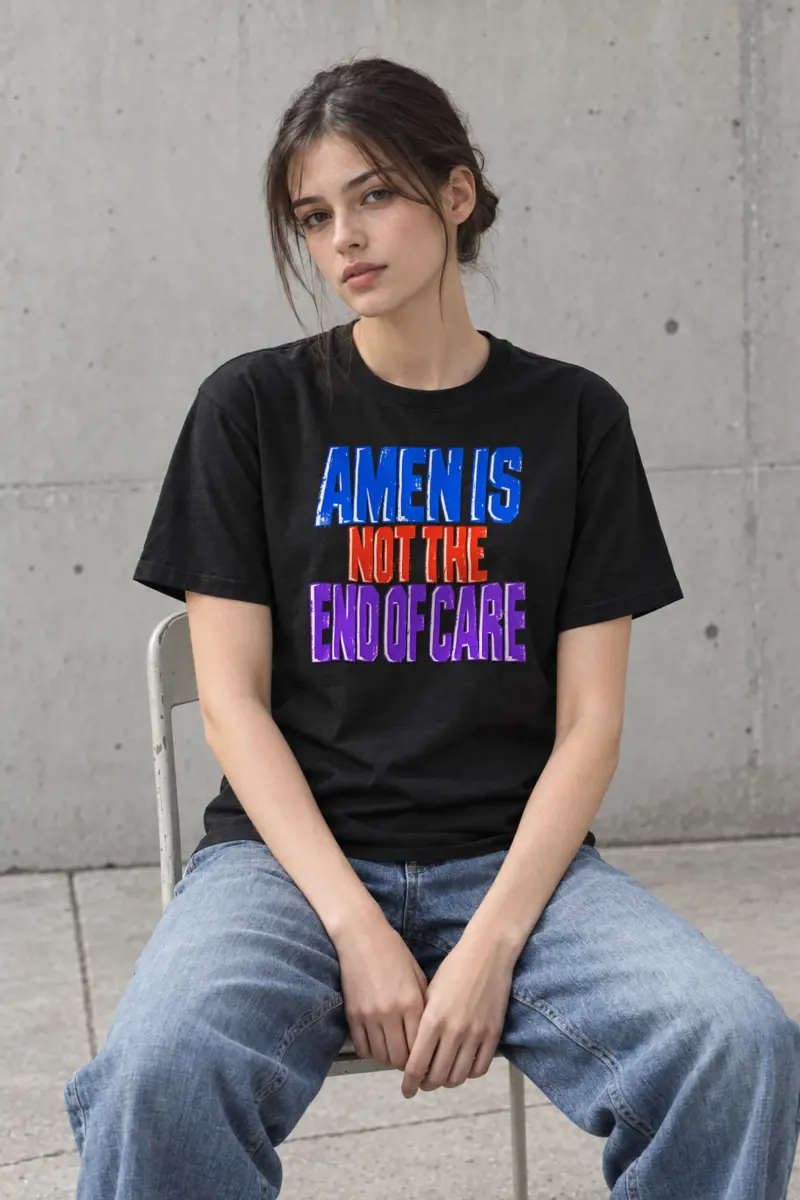 "Amen Is Not The End Of Care" Heavyweight Unisex Crewneck T-shirt