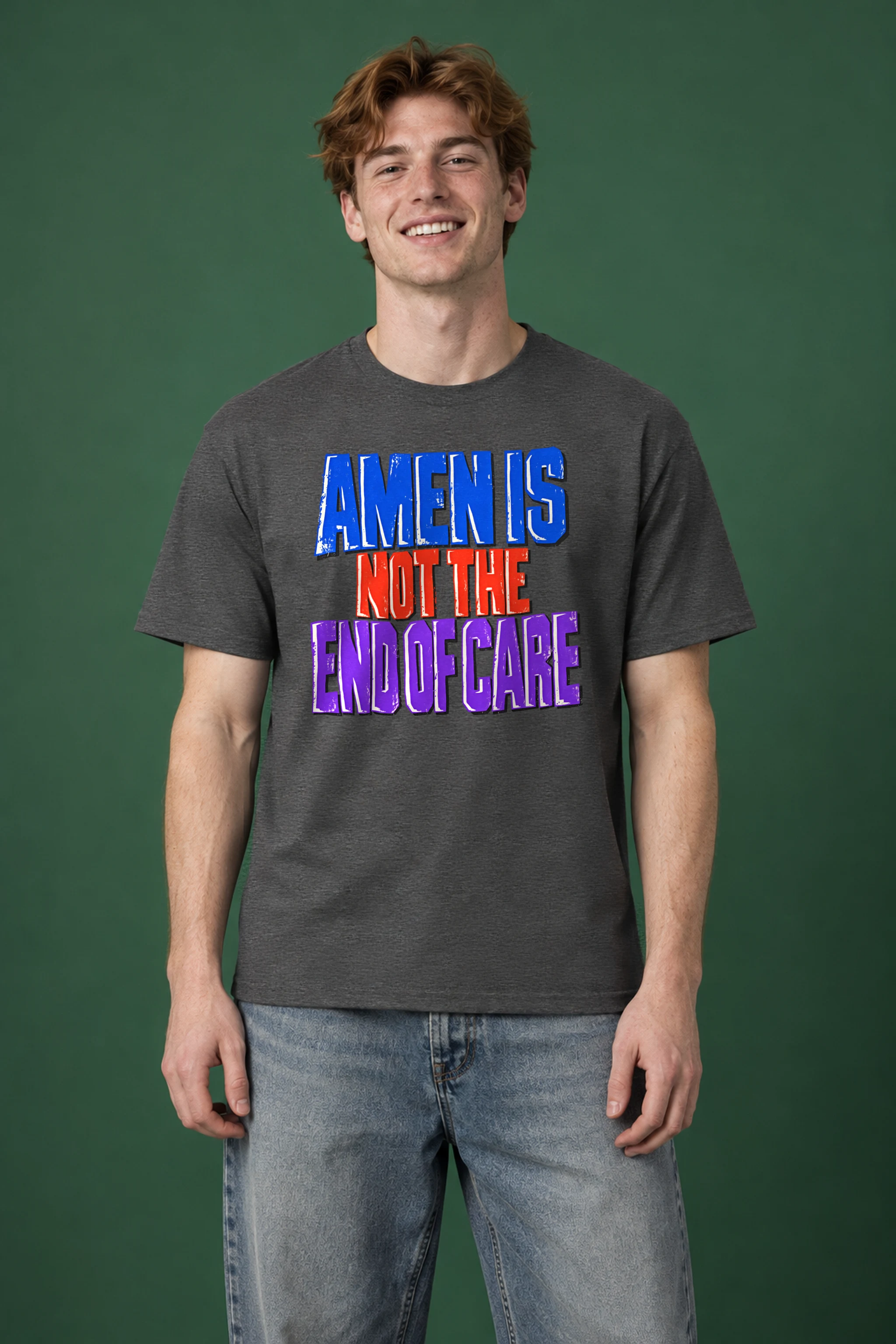 "Amen Is Not The End Of Care" Heavyweight Unisex Crewneck T-shirt