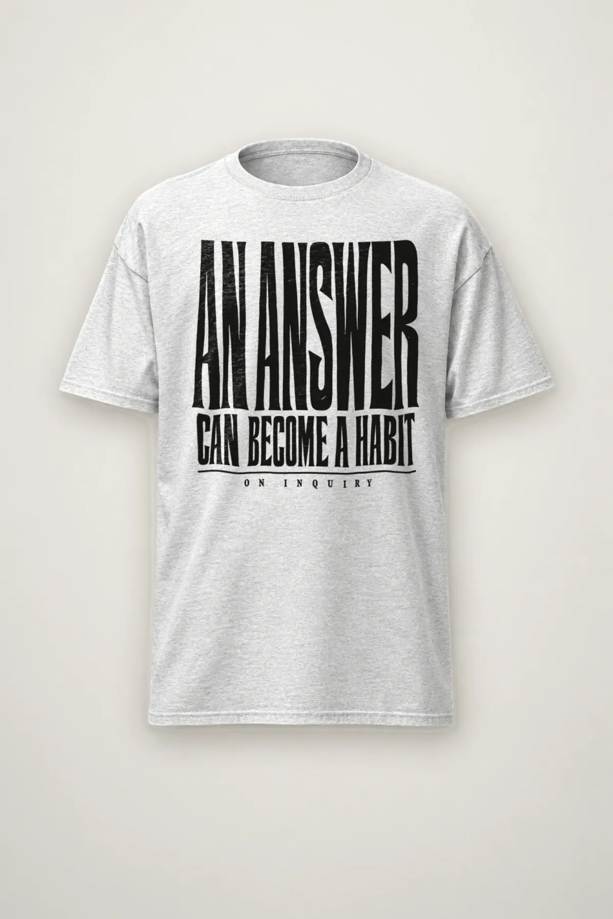"An Answer Can Become a Habit" Heavyweight Unisex Crewneck T-shirt
