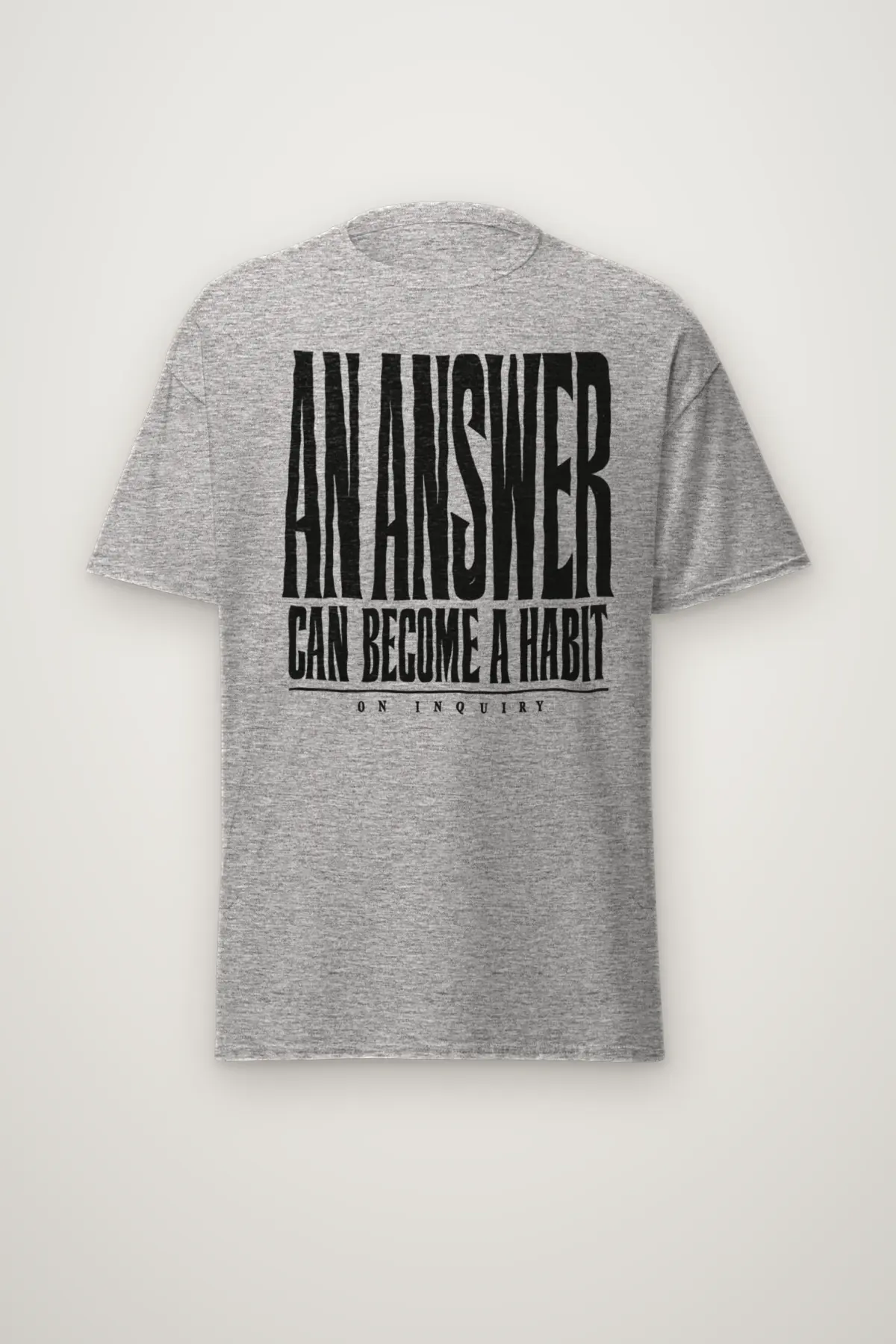"An Answer Can Become a Habit" Heavyweight Unisex Crewneck T-shirt