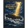 "And God Remembered Noah" Premium Wooden Framed Poster