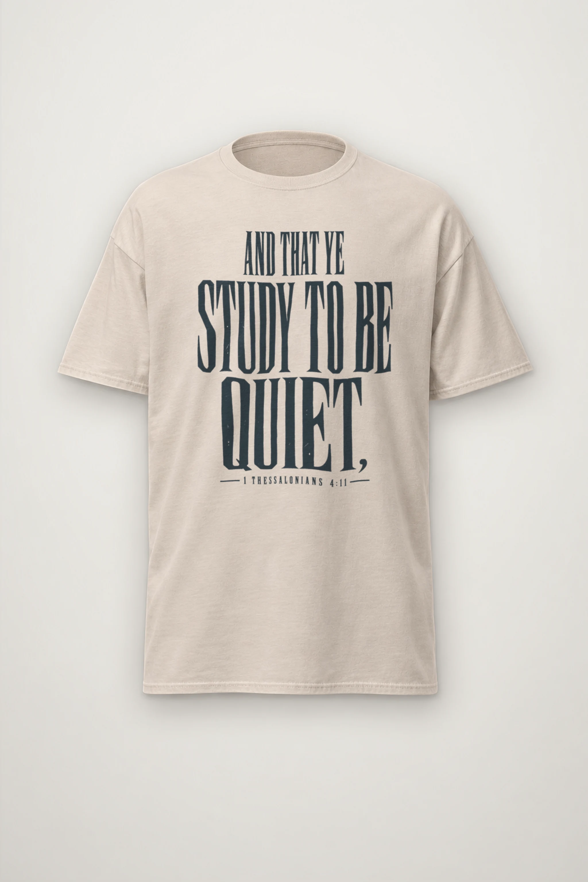 "And That Ye Study To Be Quiet" Heavyweight Unisex Crewneck T-shirt