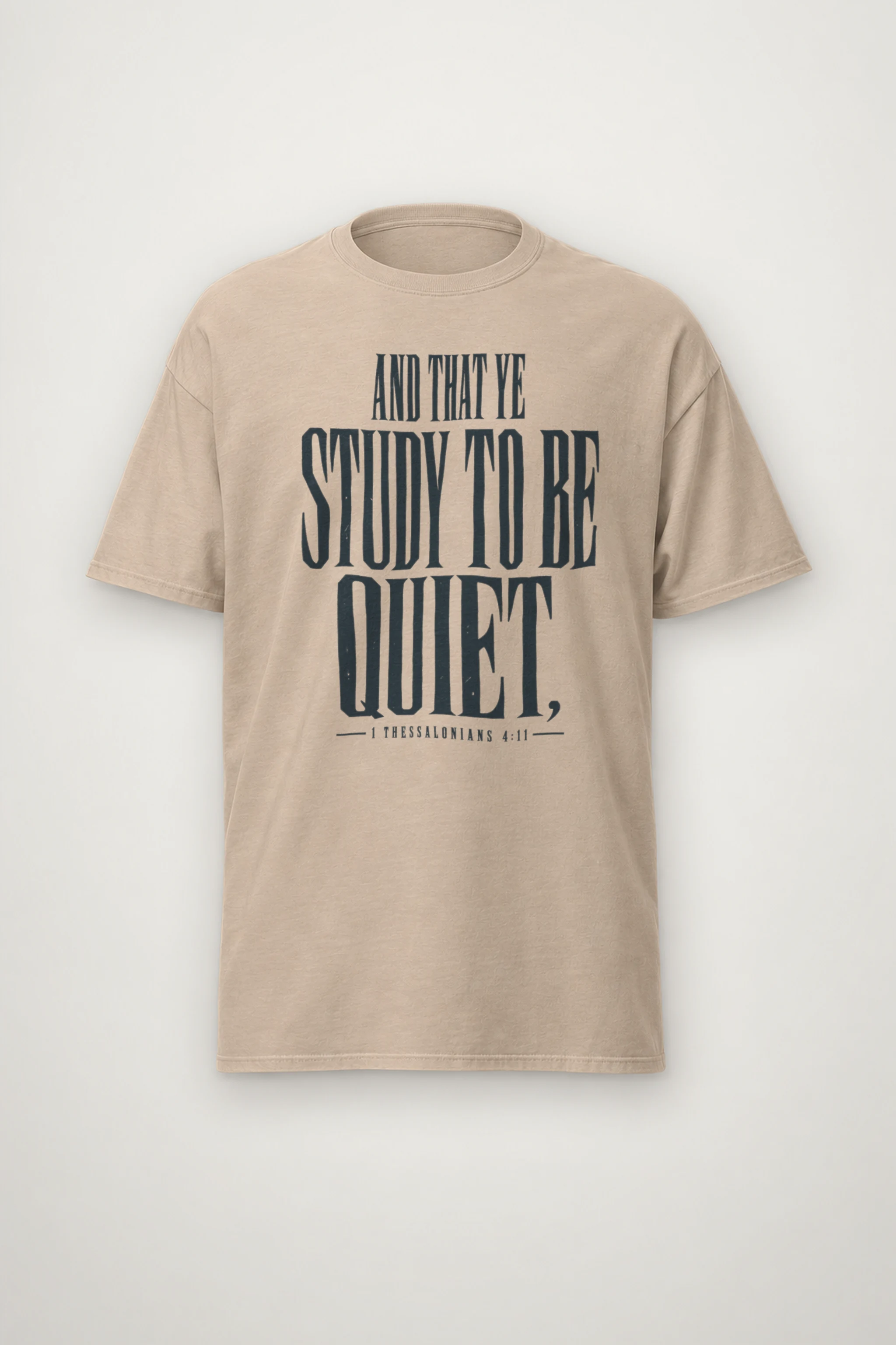 "And That Ye Study To Be Quiet" Heavyweight Unisex Crewneck T-shirt