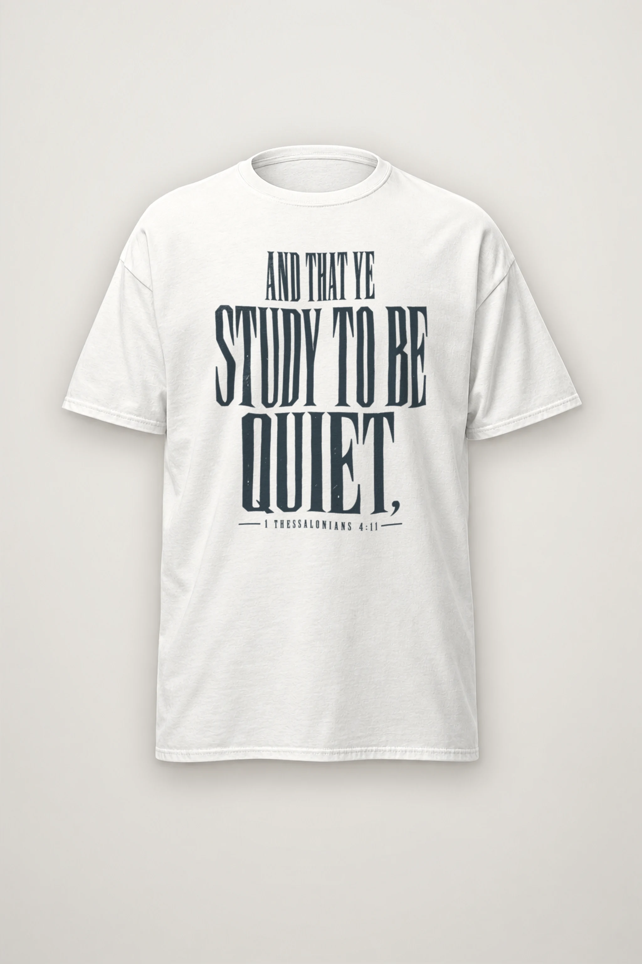 "And That Ye Study To Be Quiet" Heavyweight Unisex Crewneck T-shirt