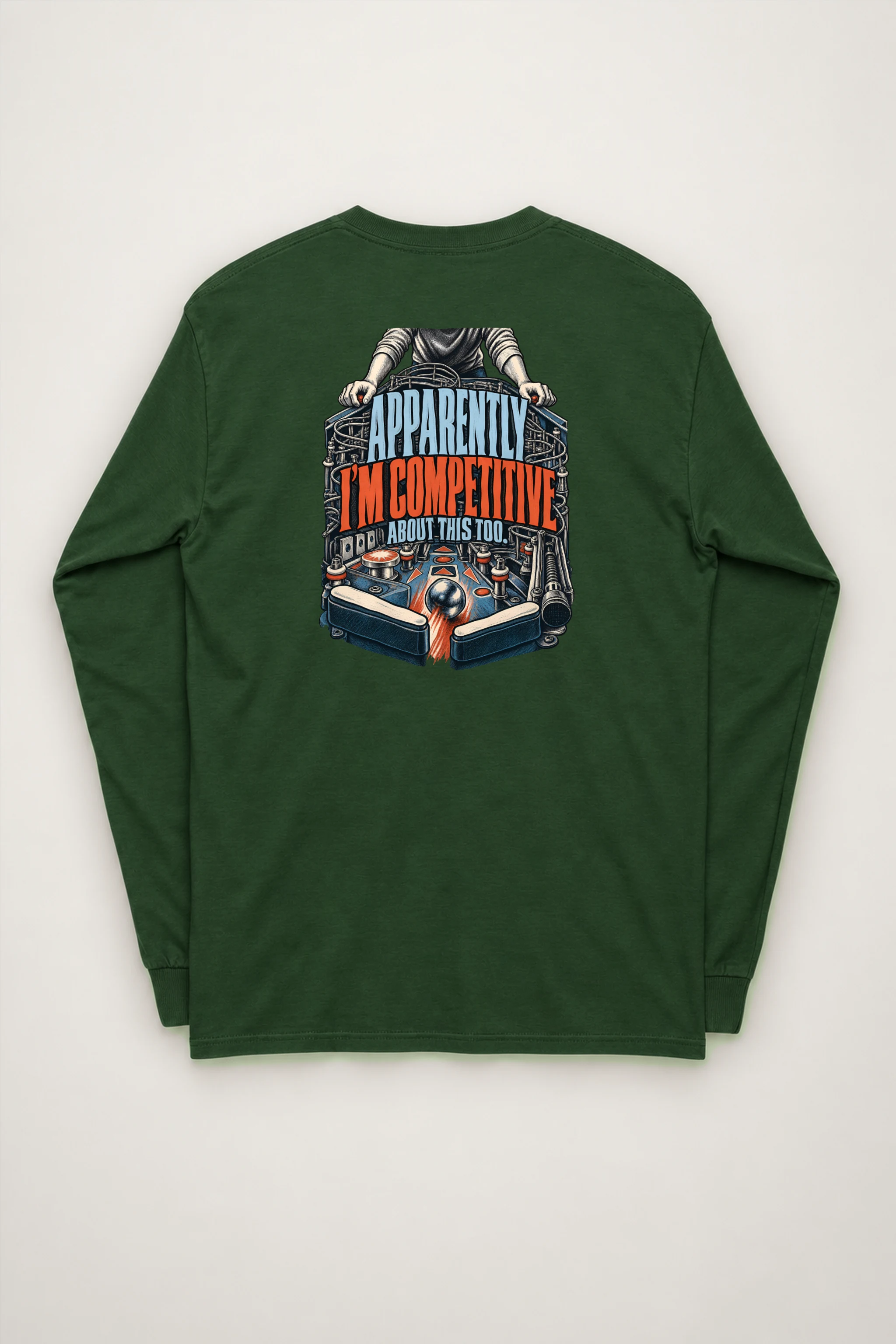 "Apparently I'm Competitive About This Too" Unisex Longsleeve T-shirt