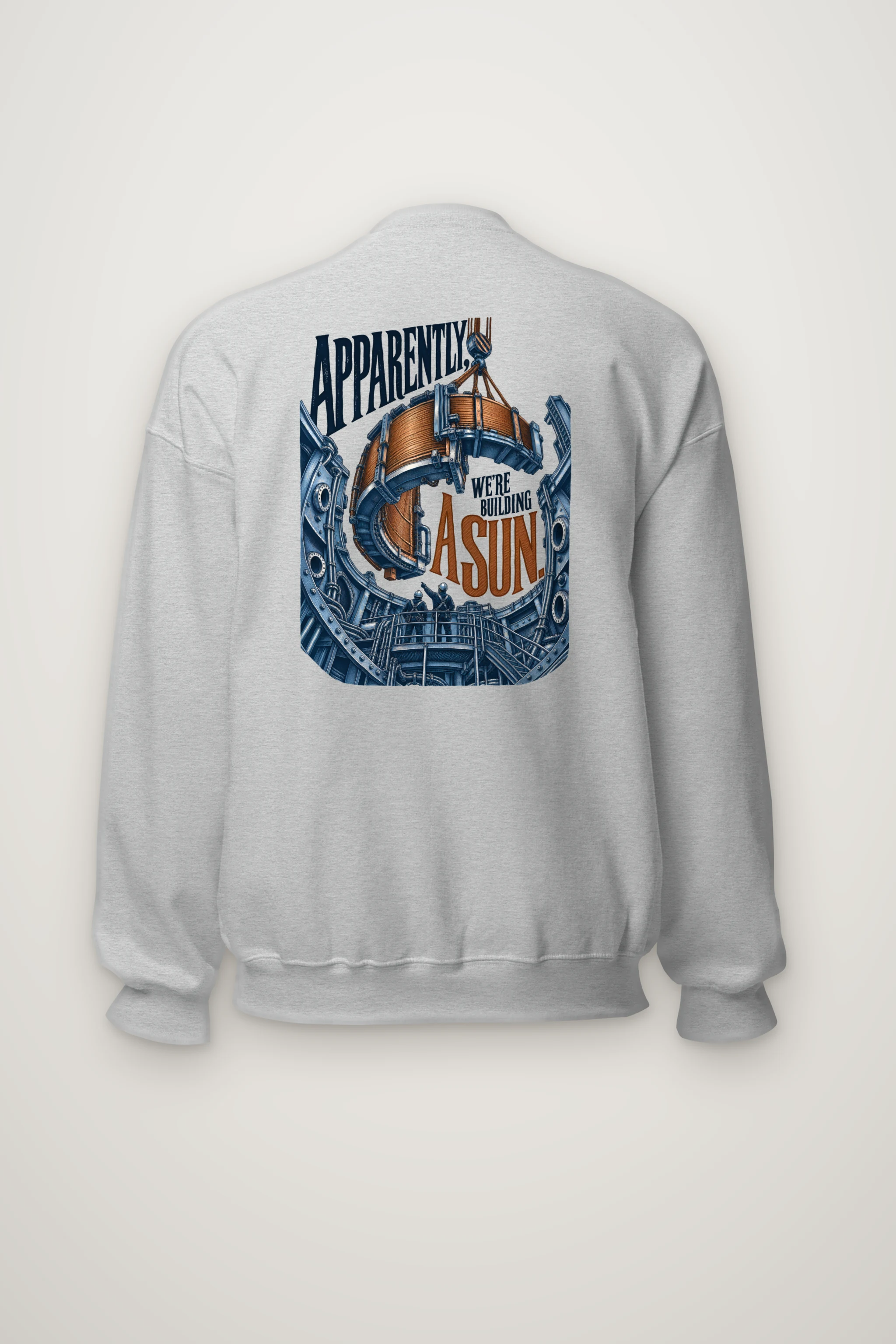 "Apparently, We're Building a Sun" Heavy Blend Unisex Crewneck Sweatshirt