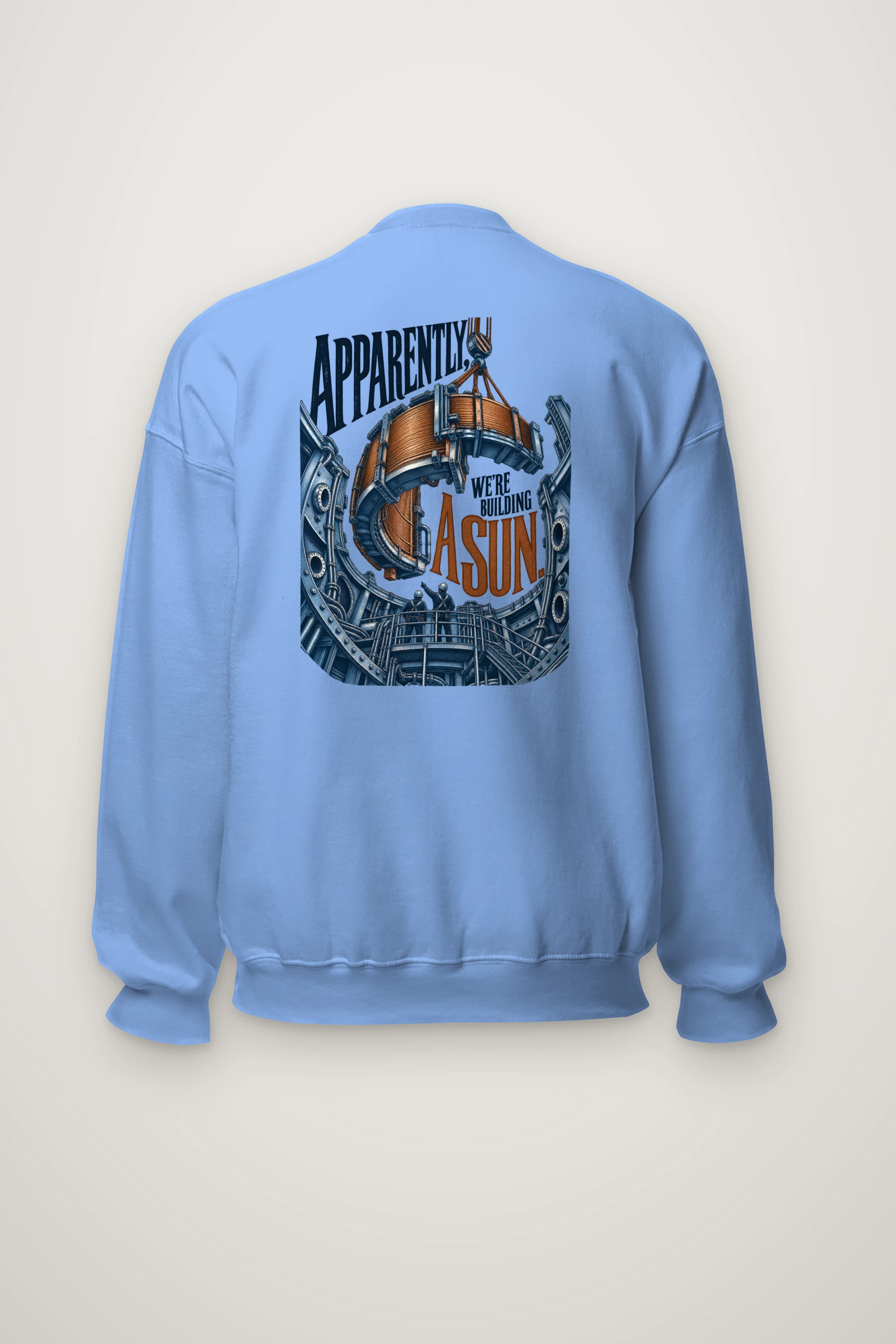 "Apparently, We're Building a Sun" Heavy Blend Unisex Crewneck Sweatshirt
