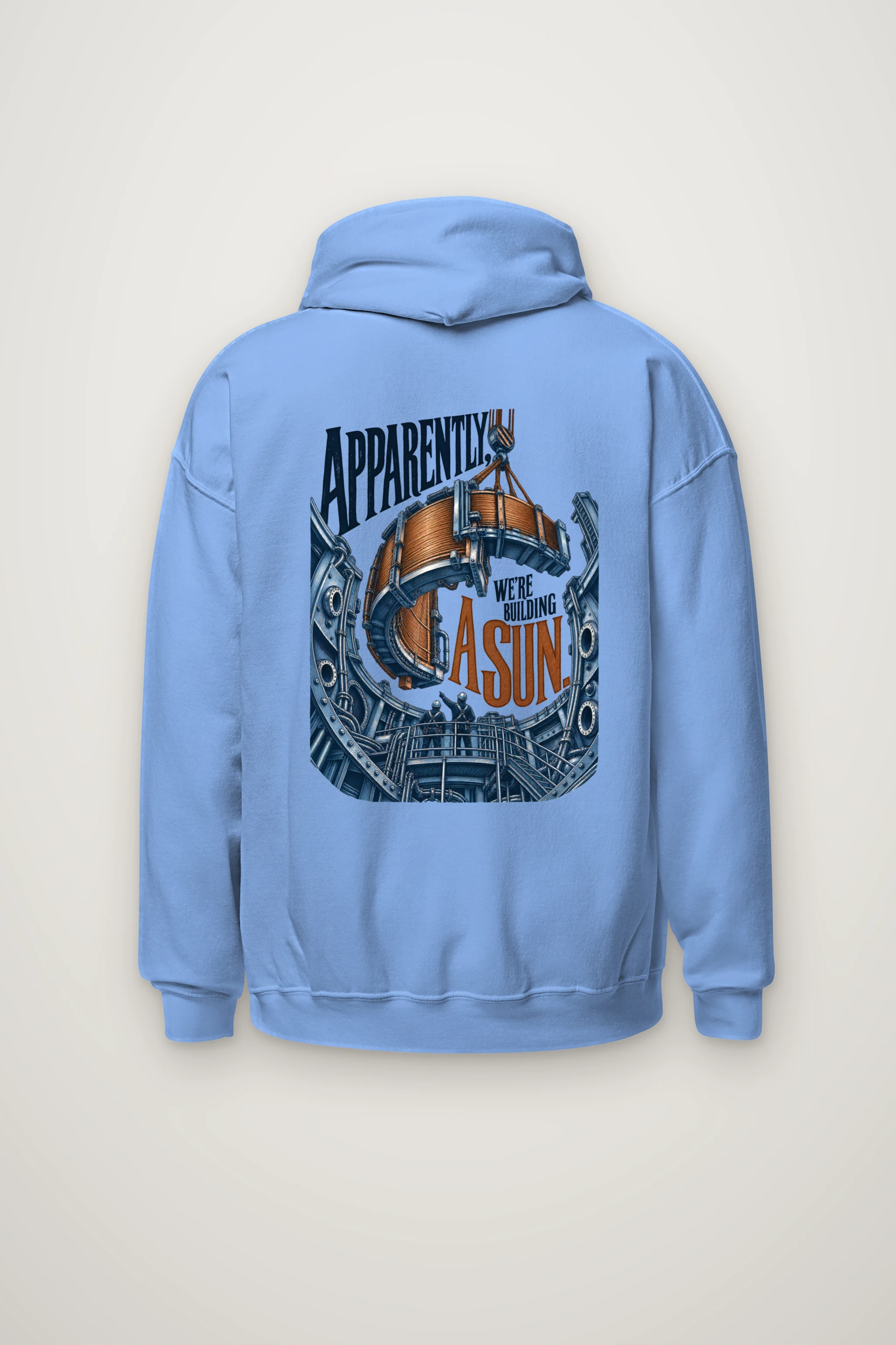 "Apparently, We're Building a Sun" Heavy Blend Unisex Pullover Hoodie