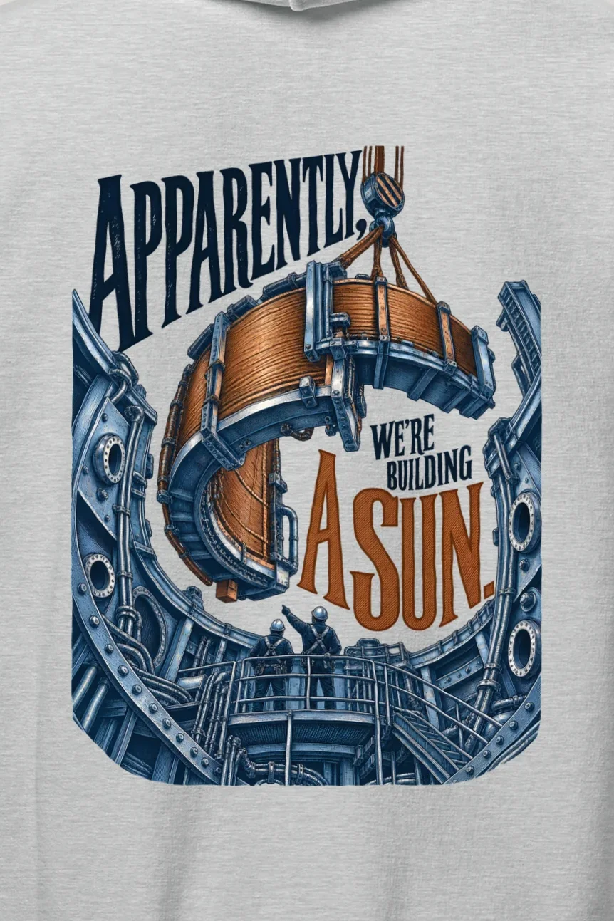"Apparently, We’re Building a Sun" Heavy Blend Unisex Pullover Hoodie - the graphic up close
