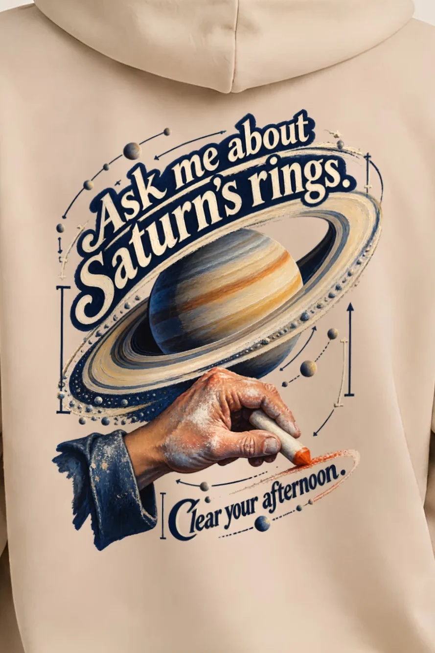 "Ask Me About Saturn’s Rings" Unisex Pullover Hoodie - the graphic up close