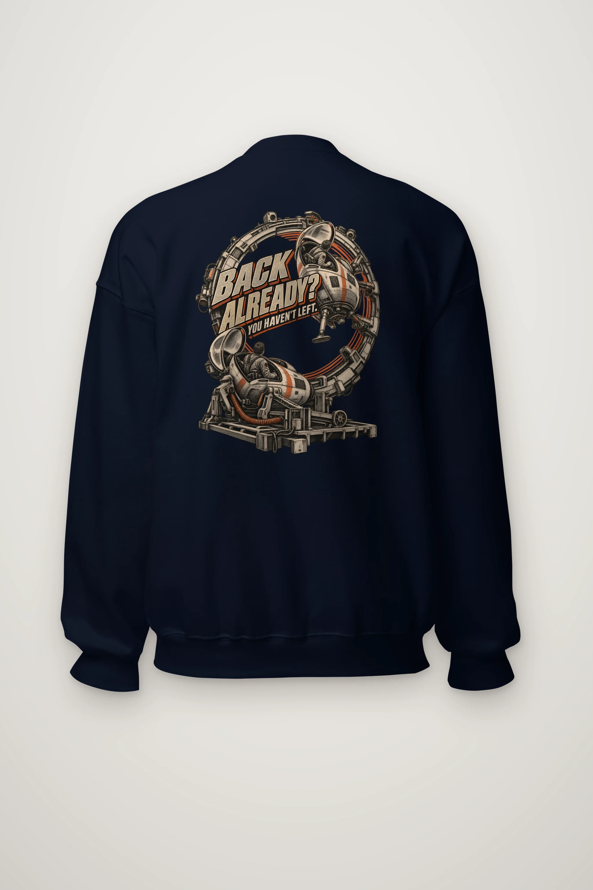 "Back Already? You Haven't Left" Heavy Blend Unisex Crewneck Sweatshirt