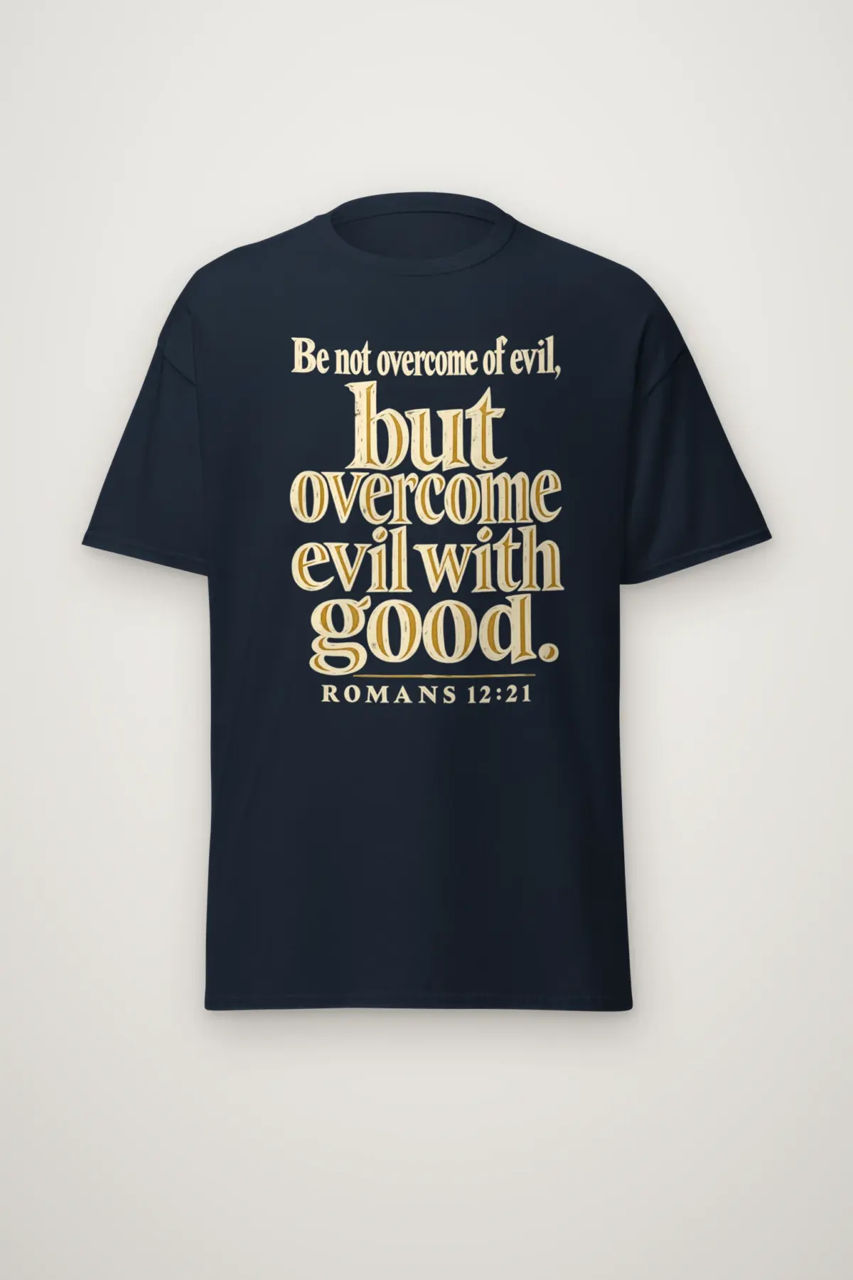 "Be Not Overcome" Heavyweight Unisex Crewneck T-shirt