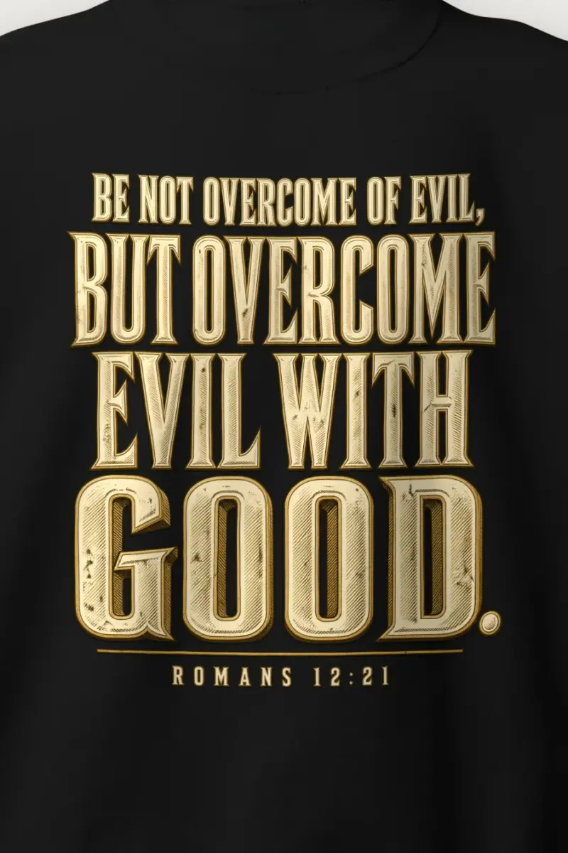 "Be Not Overcome of Evil" Heavy Blend Unisex Crewneck Sweatshirt - the graphic up close