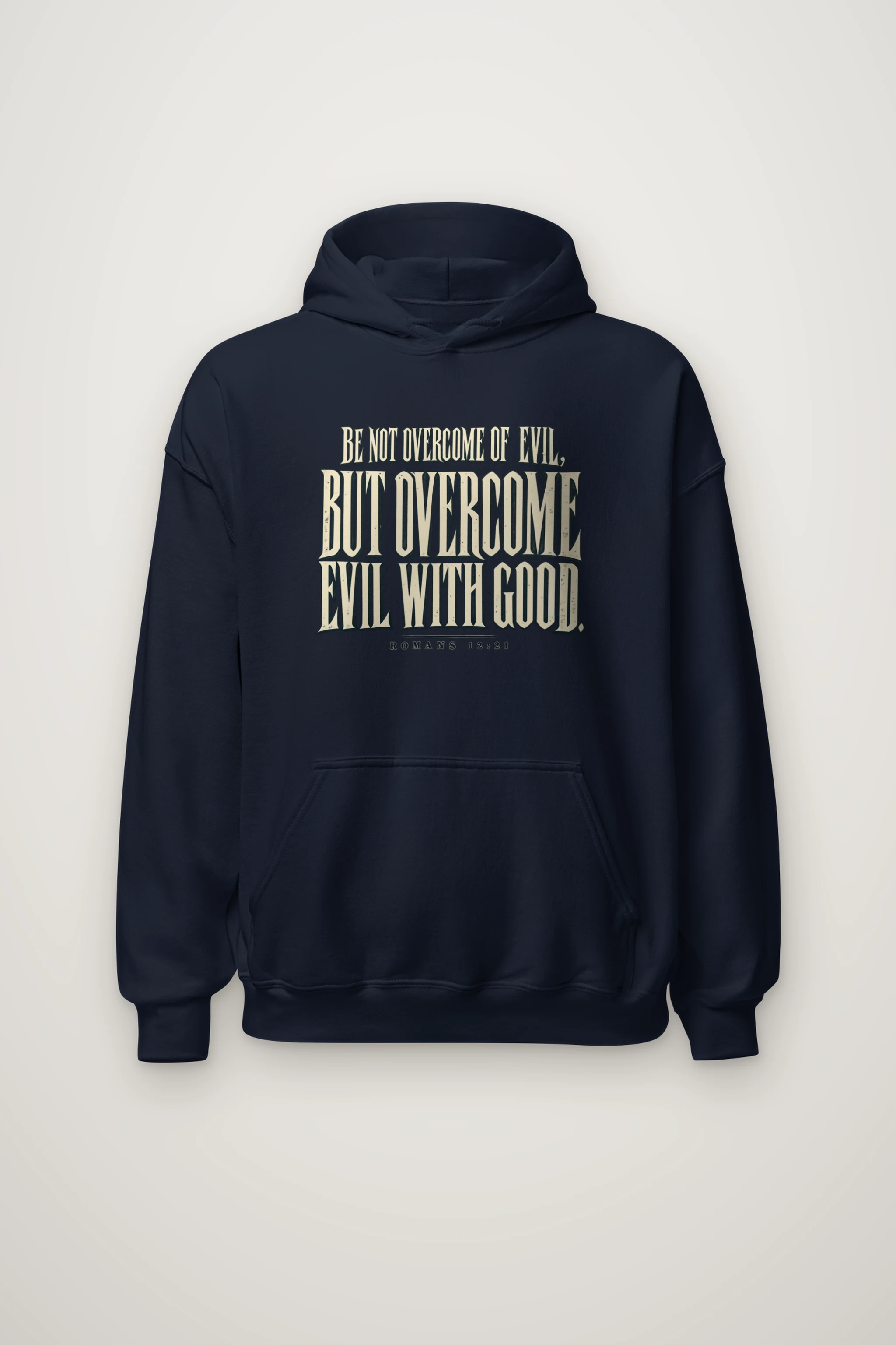"Be Not Overcome Of Evil" Heavy Blend Unisex Pullover Hoodie