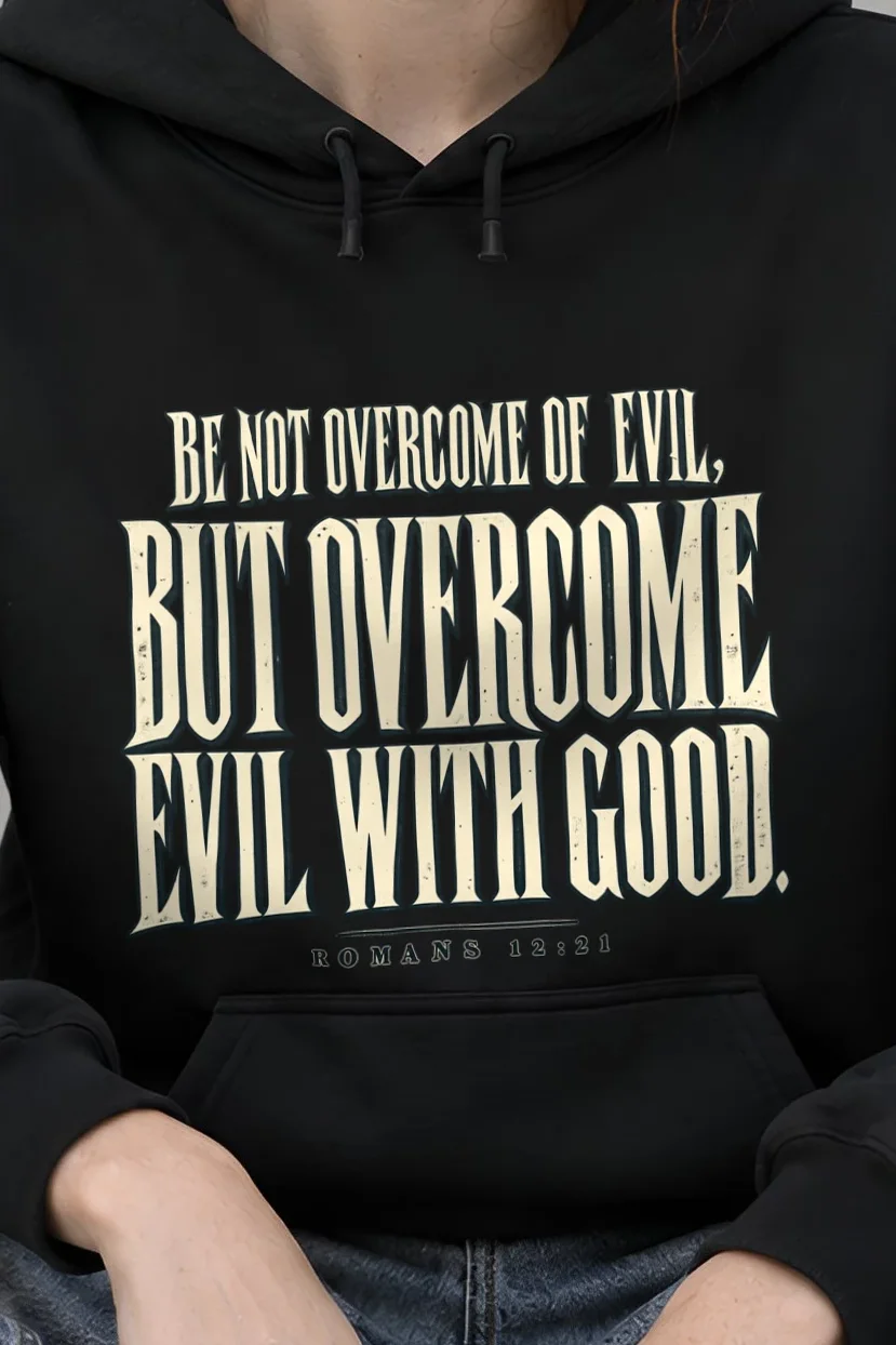 "Be Not Overcome Of Evil" Heavy Blend Unisex Pullover Hoodie - the graphic up close