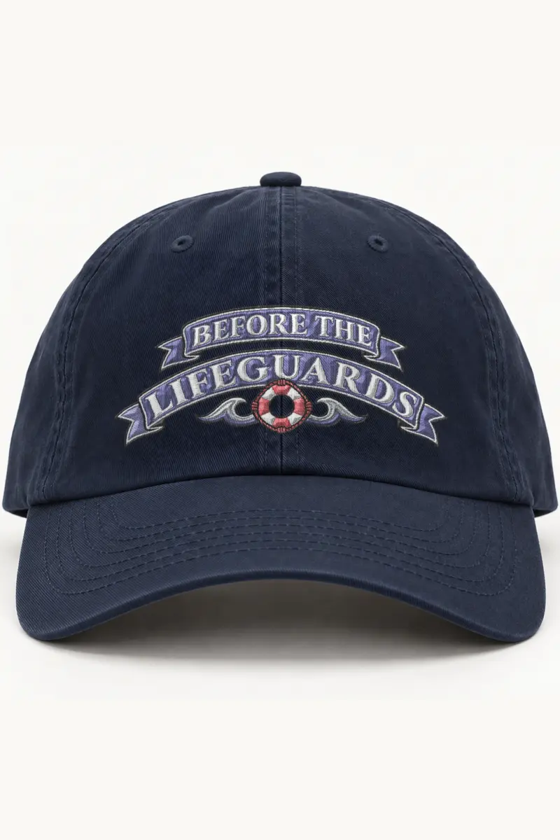 "Before the Lifeguards" Classic Dad Hat · Embroidered