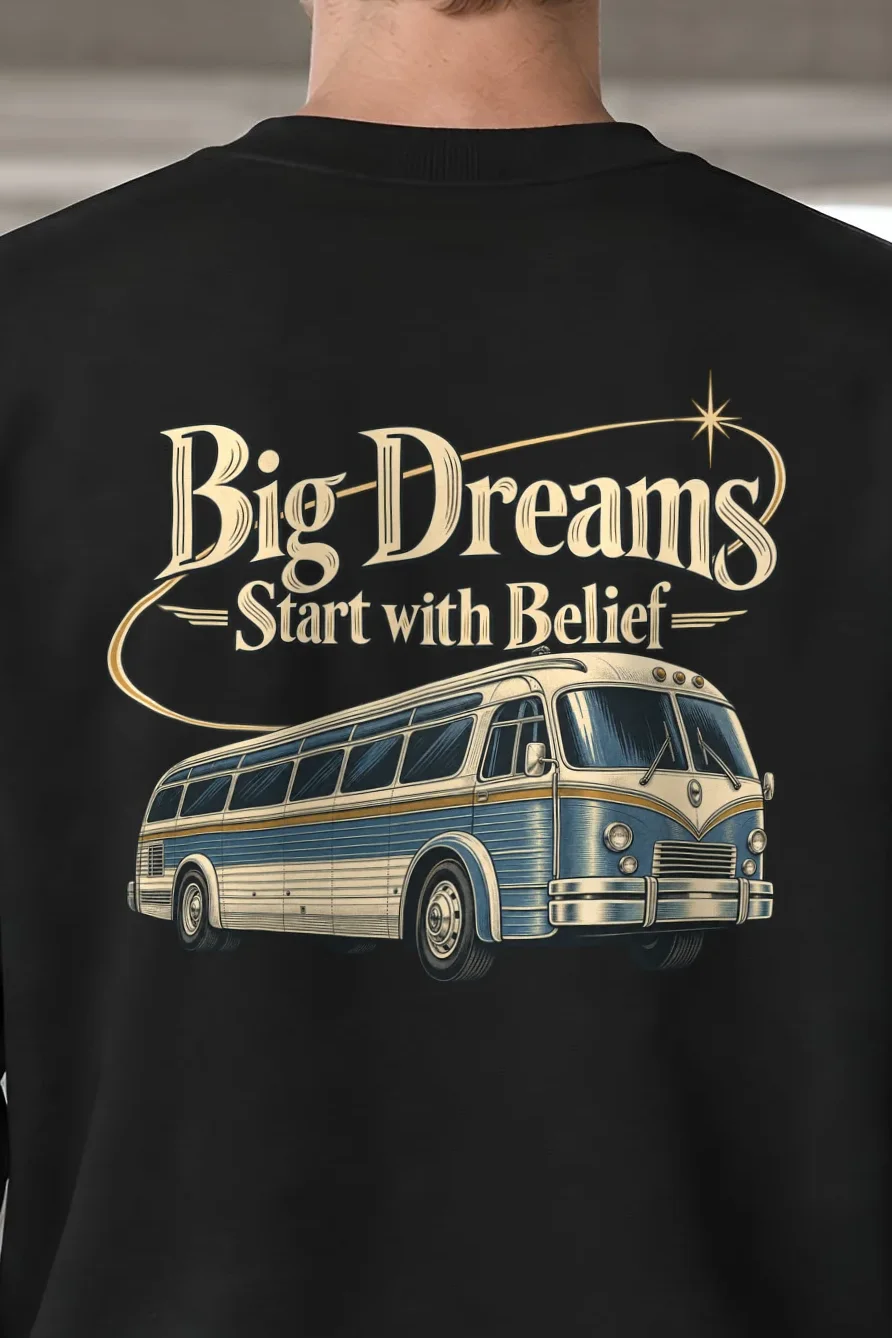 "Big Dreams Start With Belief" 1 Crewneck Sweatshirt - the graphic up close