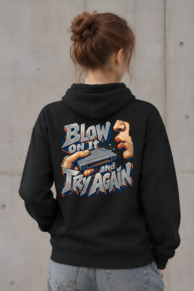 "Blow On It and Try Again" 1 Pullover Hoodie