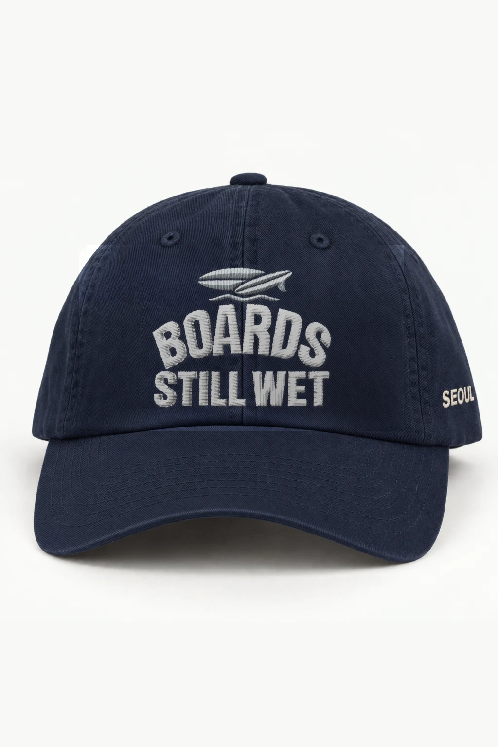 "Boards Still Wet" Classic Dad Hat · Embroidered