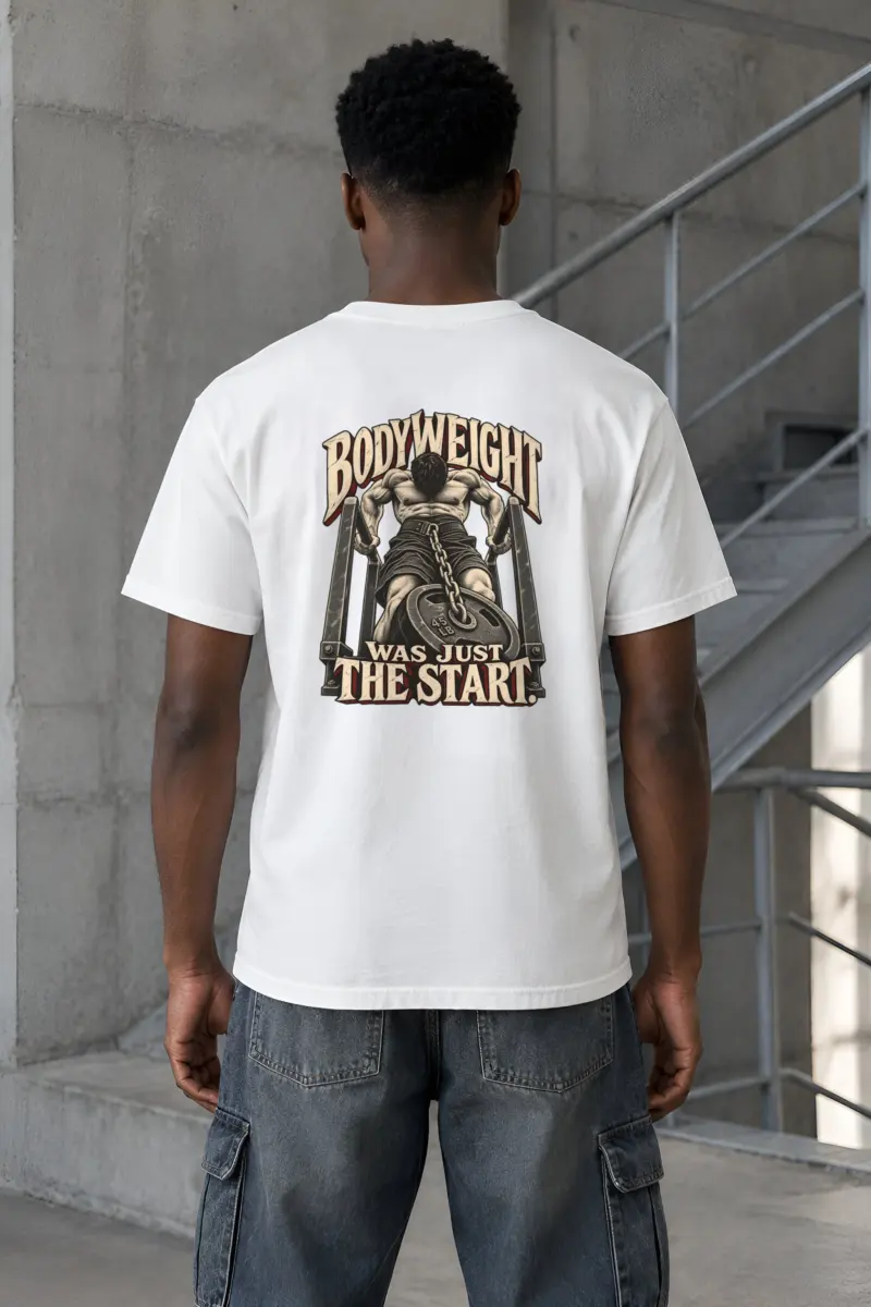 “Bodyweight Was Just the Start” Heavyweight Unisex Crewneck T-shirt